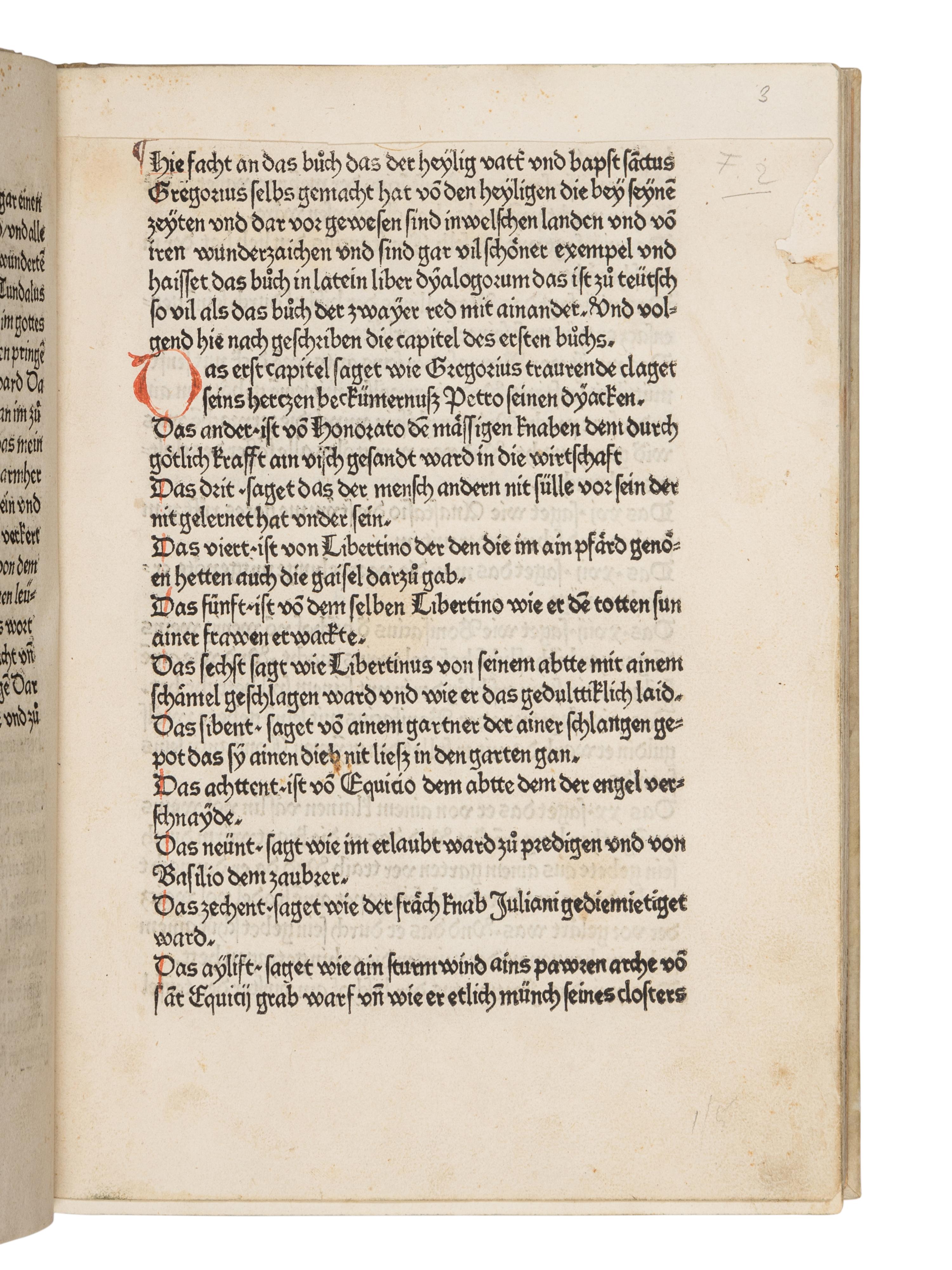 GREGORIUS I (Saint, c.540-604). Dialogorum libri quattuor , in German: Das buch der zwayer red mit ainander . Edited by Johannes von Speyer, with 5 other texts in German: TUNDALUS. De eius visio, sive de raptu animae: Die Gesicht Tundali . - BEDA. V isio Fursei: Das Wunderzeichen des Bishof Forsee . - Speculum mundi: Spiegel der Welt . - Ars moriendi: Kunst des Sterbens . - Cordiale quattuor novissimorum: Die vier letzte Dinge . [Augsburg: Johann Bamler at the Monastery of SS. Ulrich and Afra], 1473.