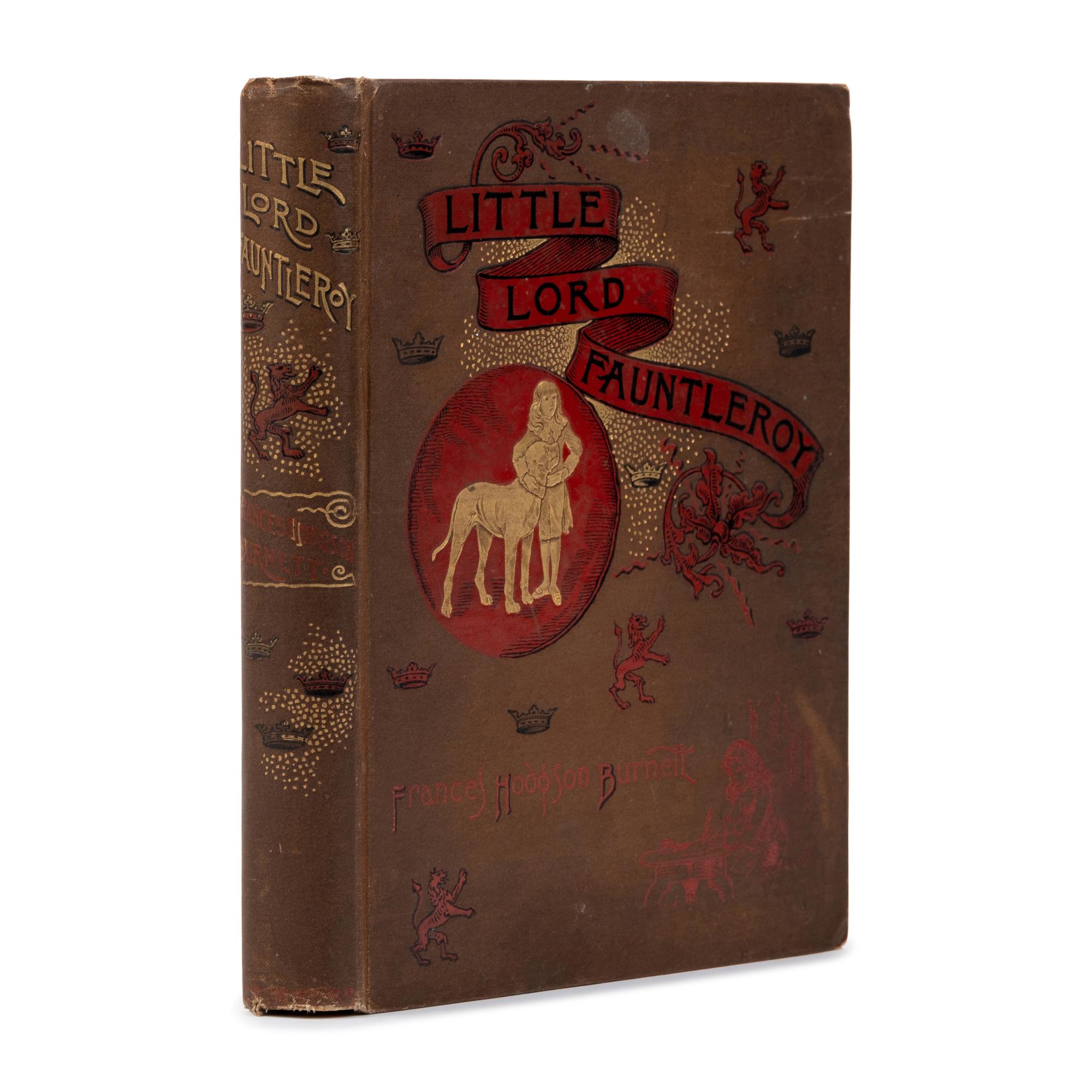 Burnett, Frances Hodgson (1849-1924). Little Lord Fauntleroy . New York: Charles Scribner's Sons, 1886.