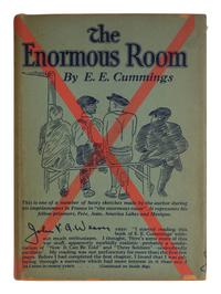 CUMMINGS, e.e. (1894-1962). The Enormous Room . New York: Boni and Liveright, 1922.