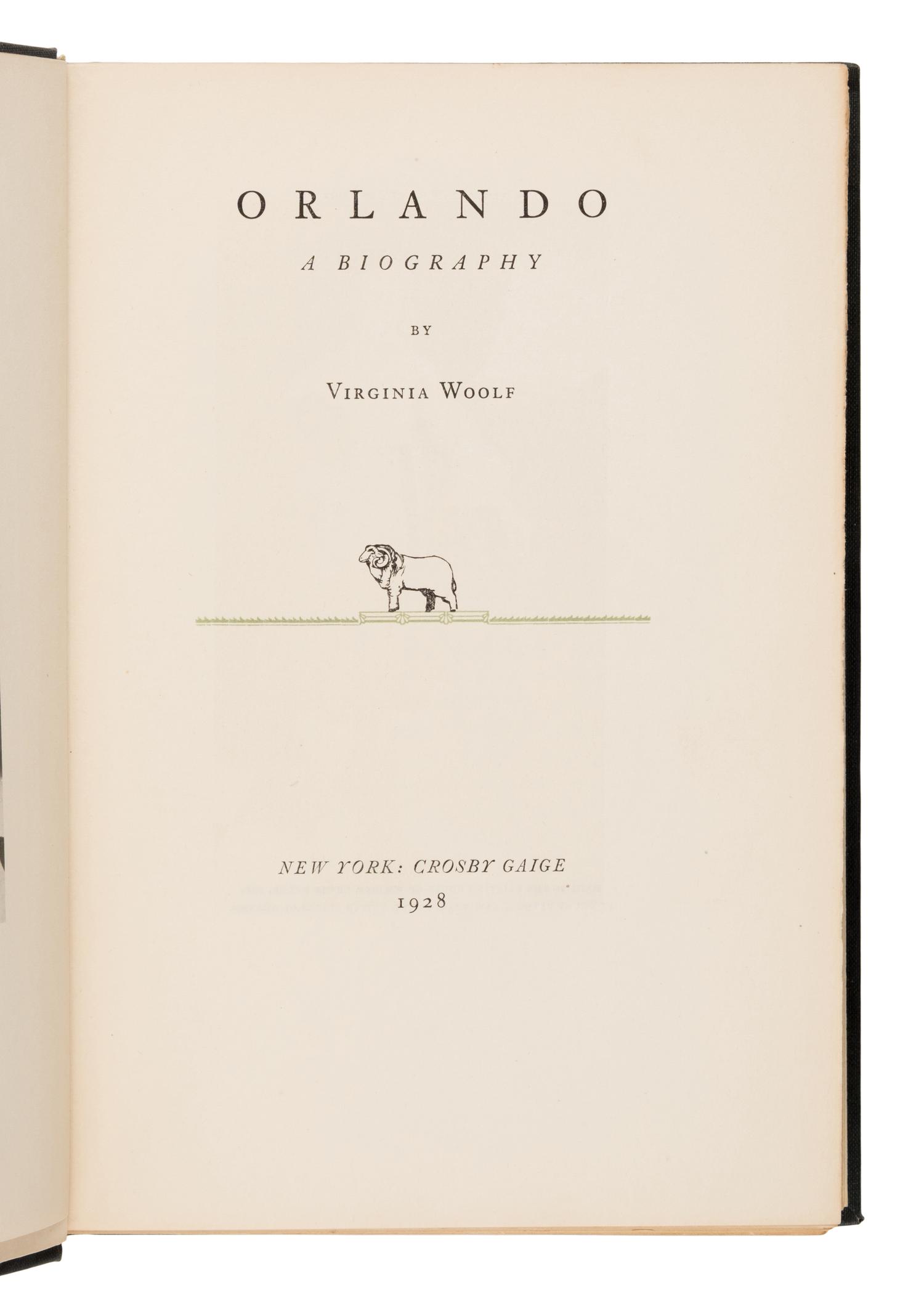 Woolf, Virginia (1882-1941). Orlando. A Biography . New York: Crosby Gaige, 1928.