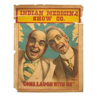 [Curiosa] Indian Medicine Show Co. "Come, Laugh With Us" Poster