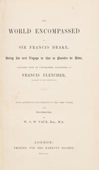 DRAKE, SIR FRANCIS. The World Encompassed by Sir Francis Drake... London, 1854. First edition.