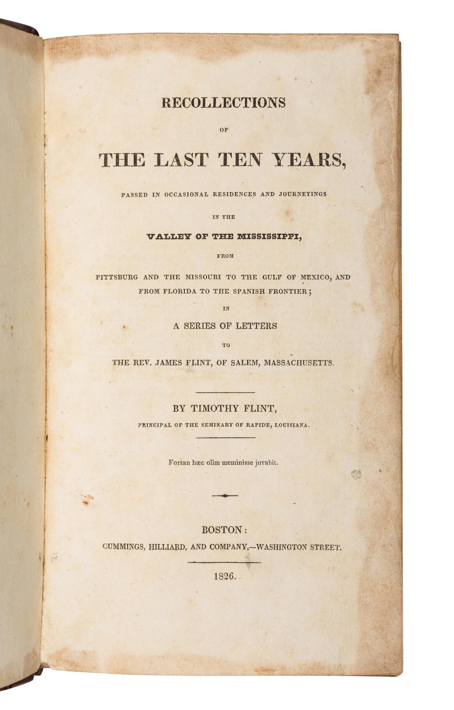 [MISSISSIPPI & THE WEST]. A group of 5 works relating to travel and exploration in the West and the Mississippi Valley, comprising: