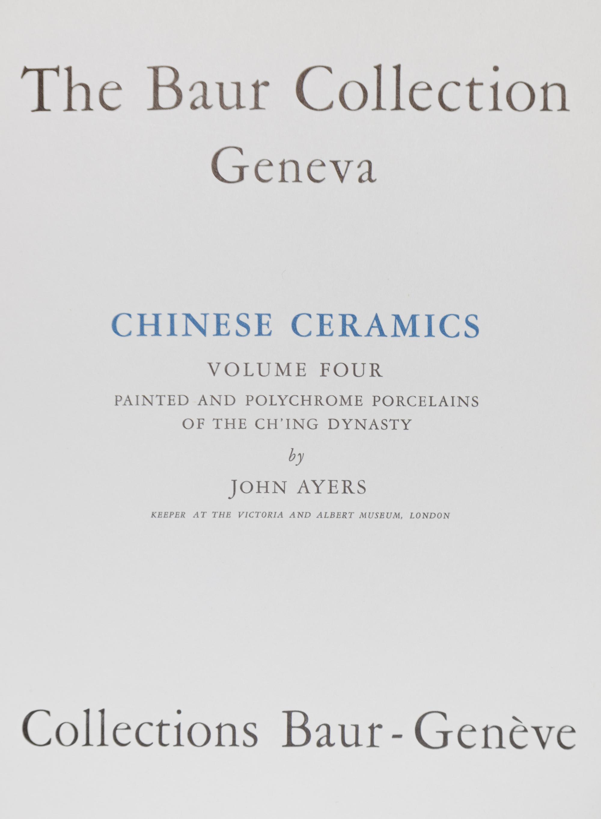 [COLLECTIONS — THE BAUR COLLECTION] AYERS, John, et al. Geneva: Collections Baur.