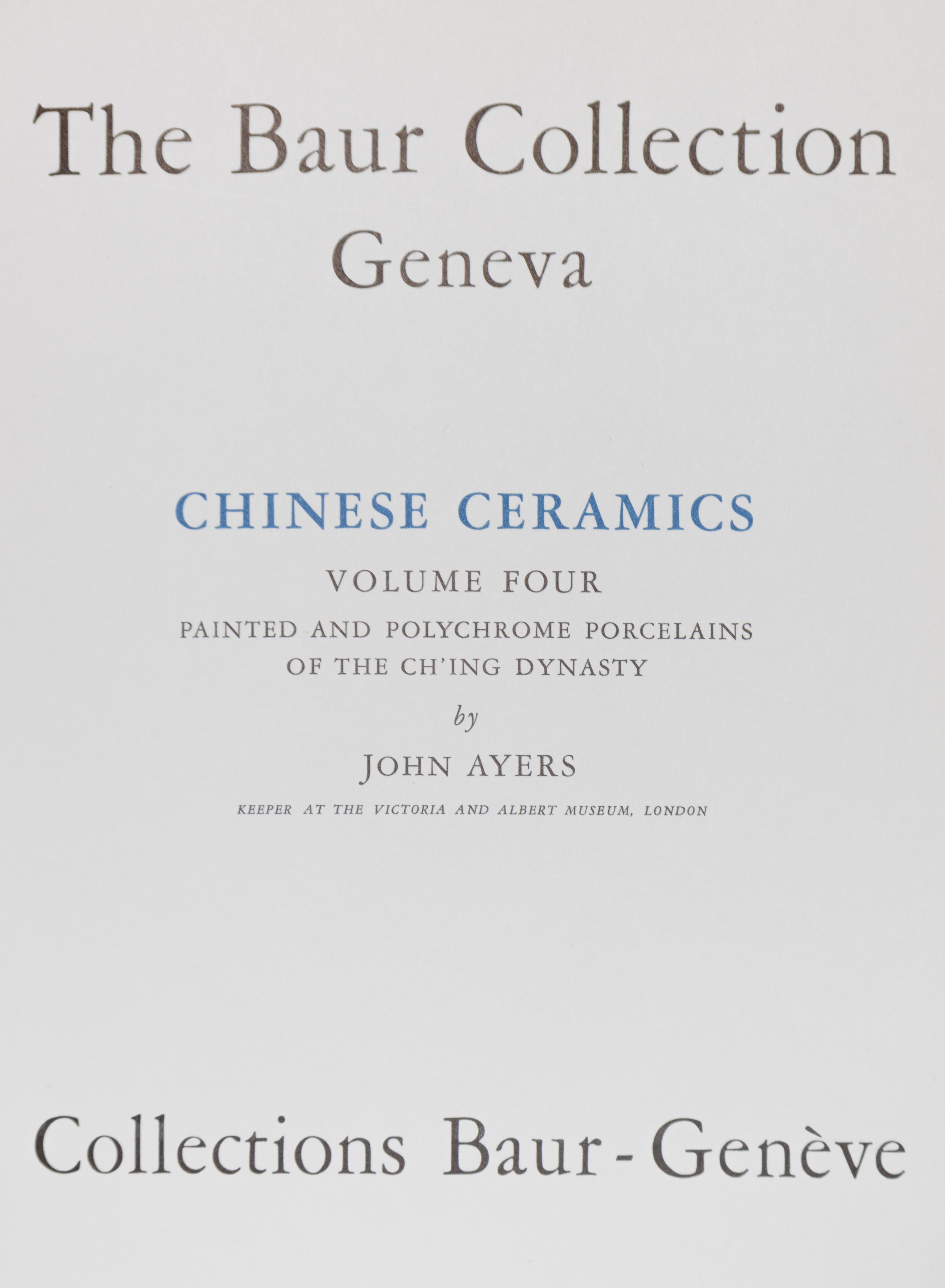 [COLLECTIONS — THE BAUR COLLECTION] AYERS, John, et al. Geneva: Collections Baur.
