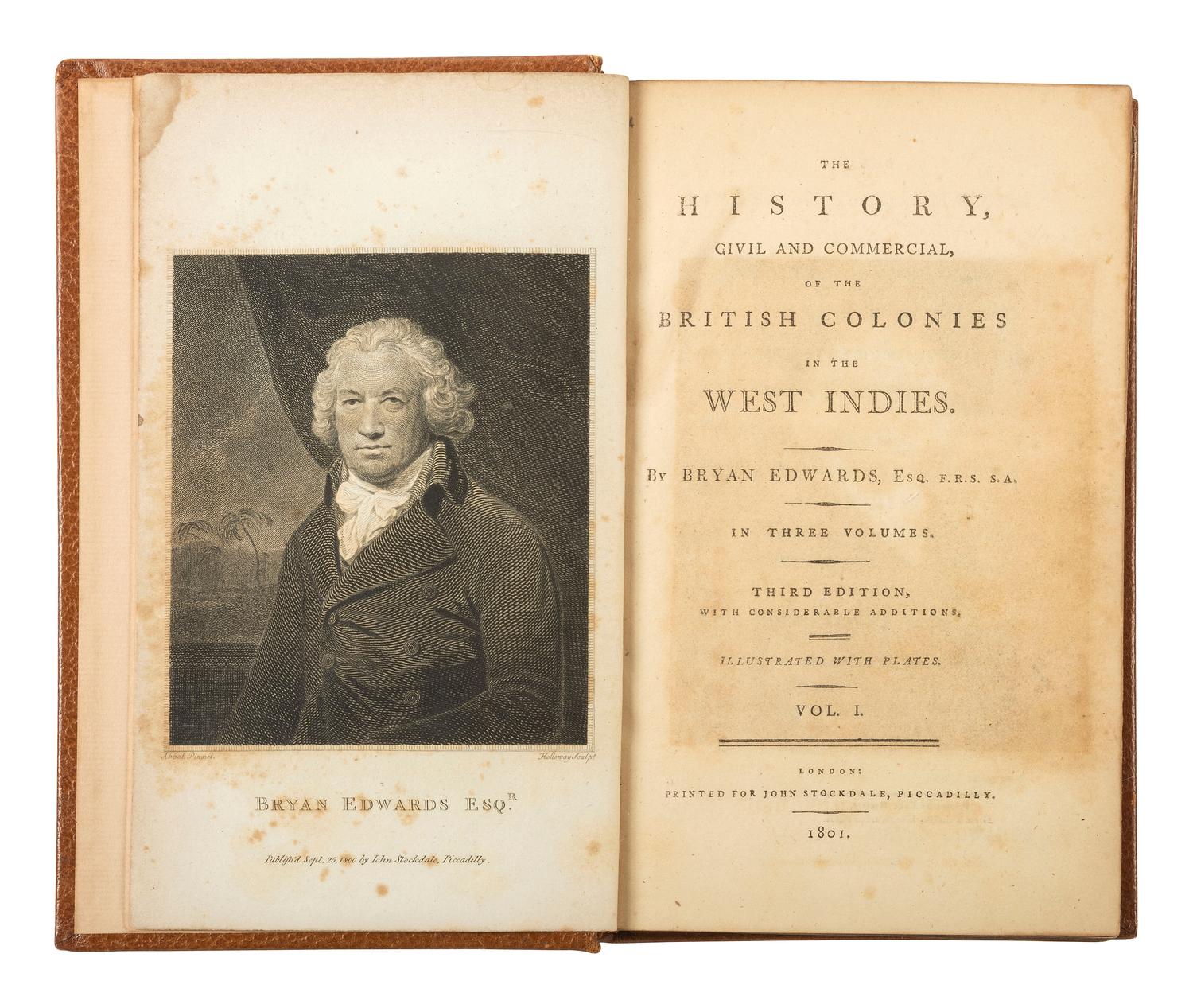 American Civil War & Enslavement EDWARDS, Bryan (1743-1800). The History, Civil and Commercial, of the British Colonies in the West Indies . London: John Stockdale,1801.