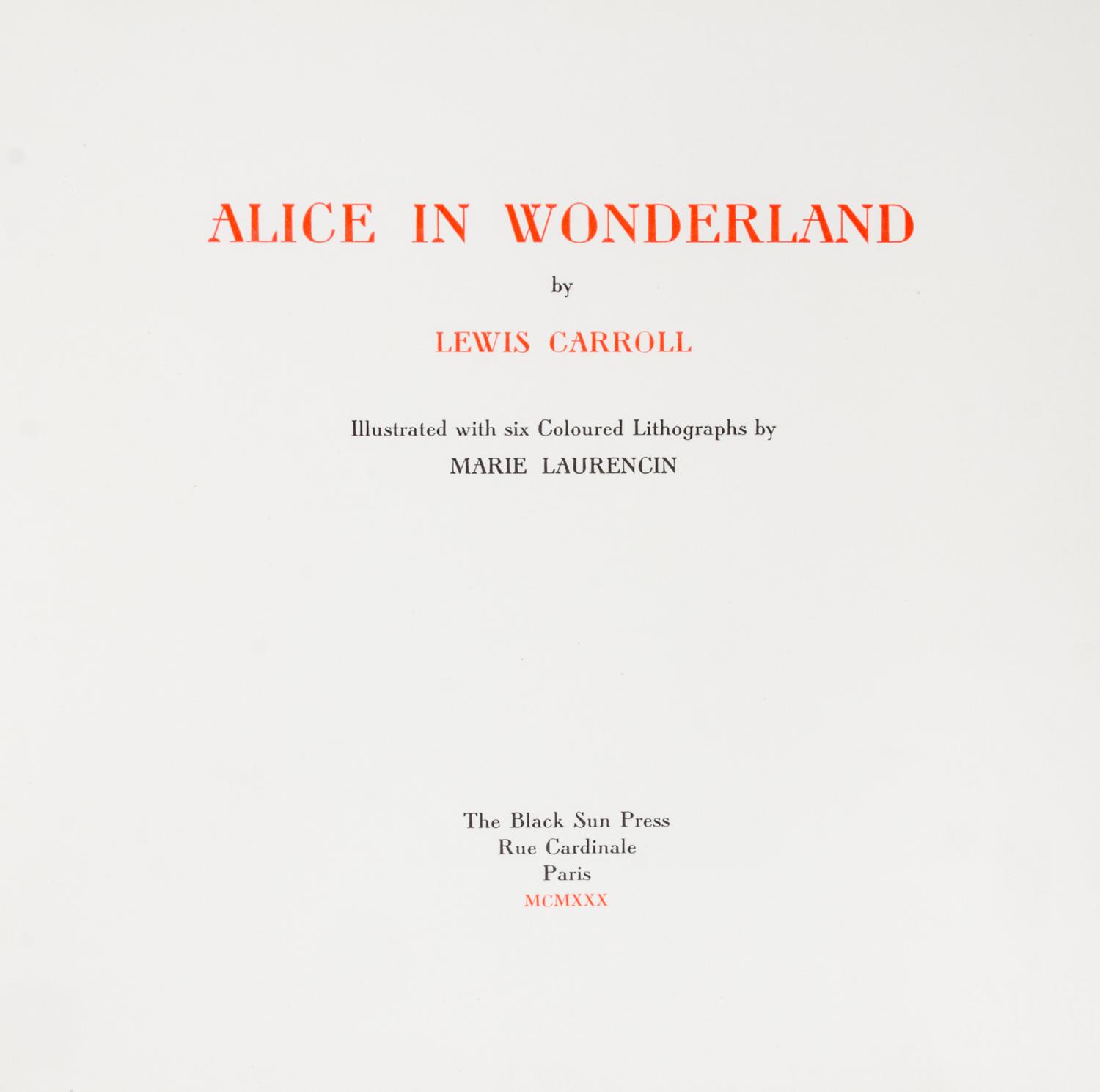 (LAURENCIN, MARIE) CARROLL, LEWIS. Alice in Wonderland. Black Sun Press, 1930.