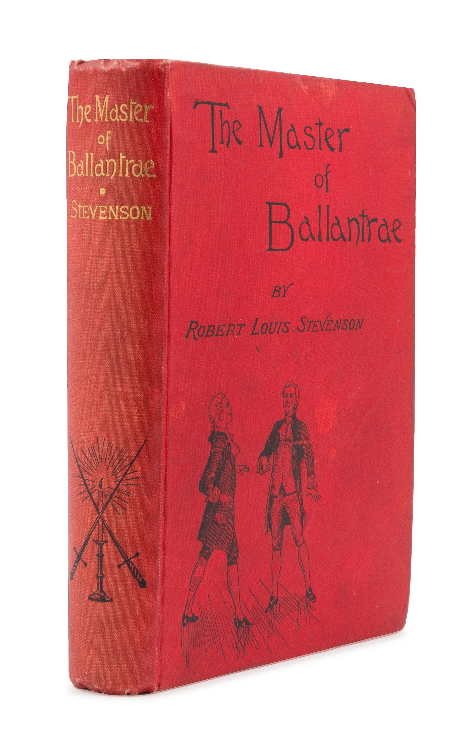 STEVENSON, Robert Louis. The Master of Ballantrae. A Winter's Tale. London: Cassell & Company, 1889. FIRST EDITION, FIRST ISSUE.