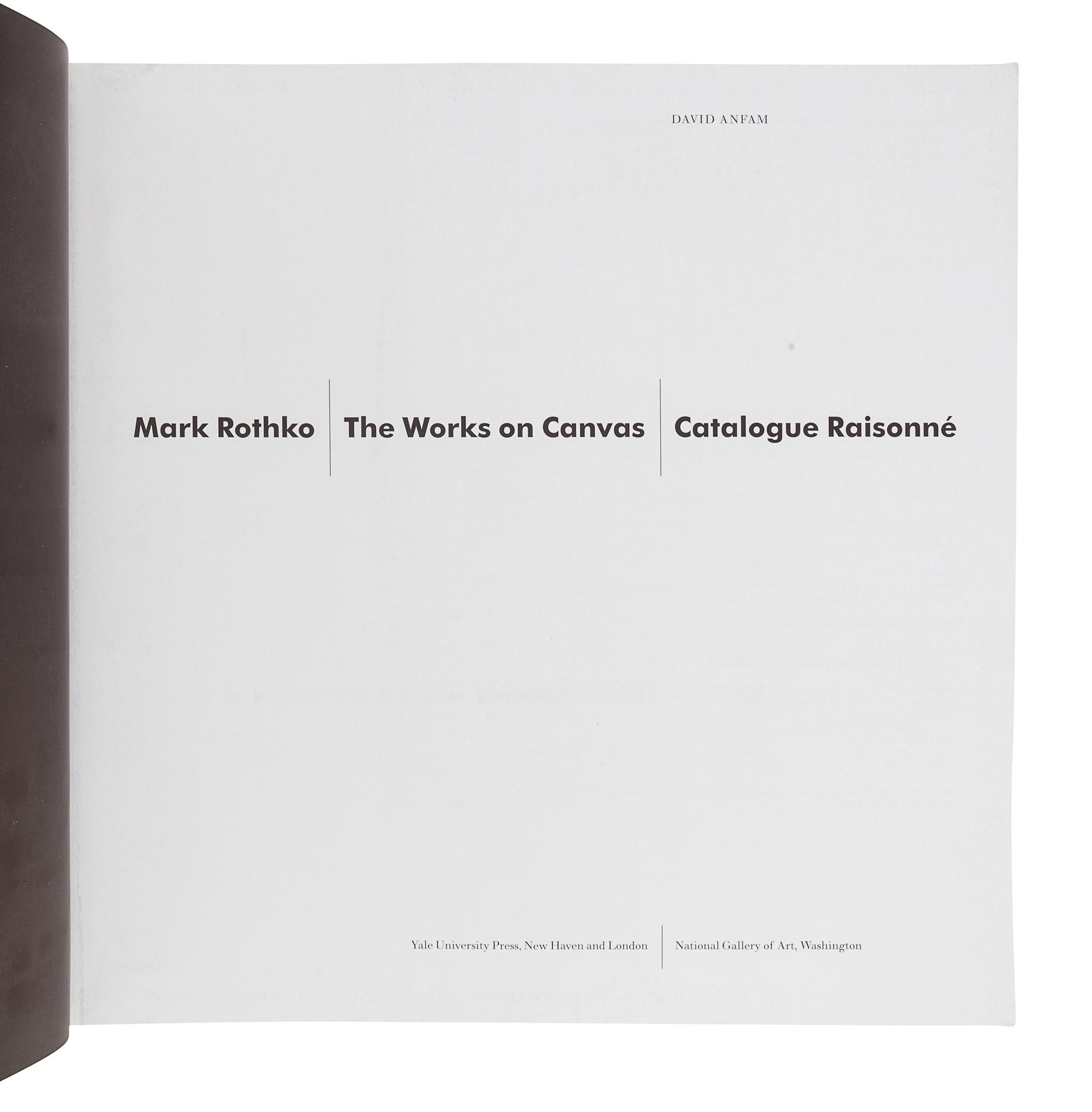 [ROTHKO, Mark (1903-1970)]. ANFAM, David. Mark Rothko, The Works on Canvas; Catalogue Raisonné. New Haven and London: Yale University Press, 1998.