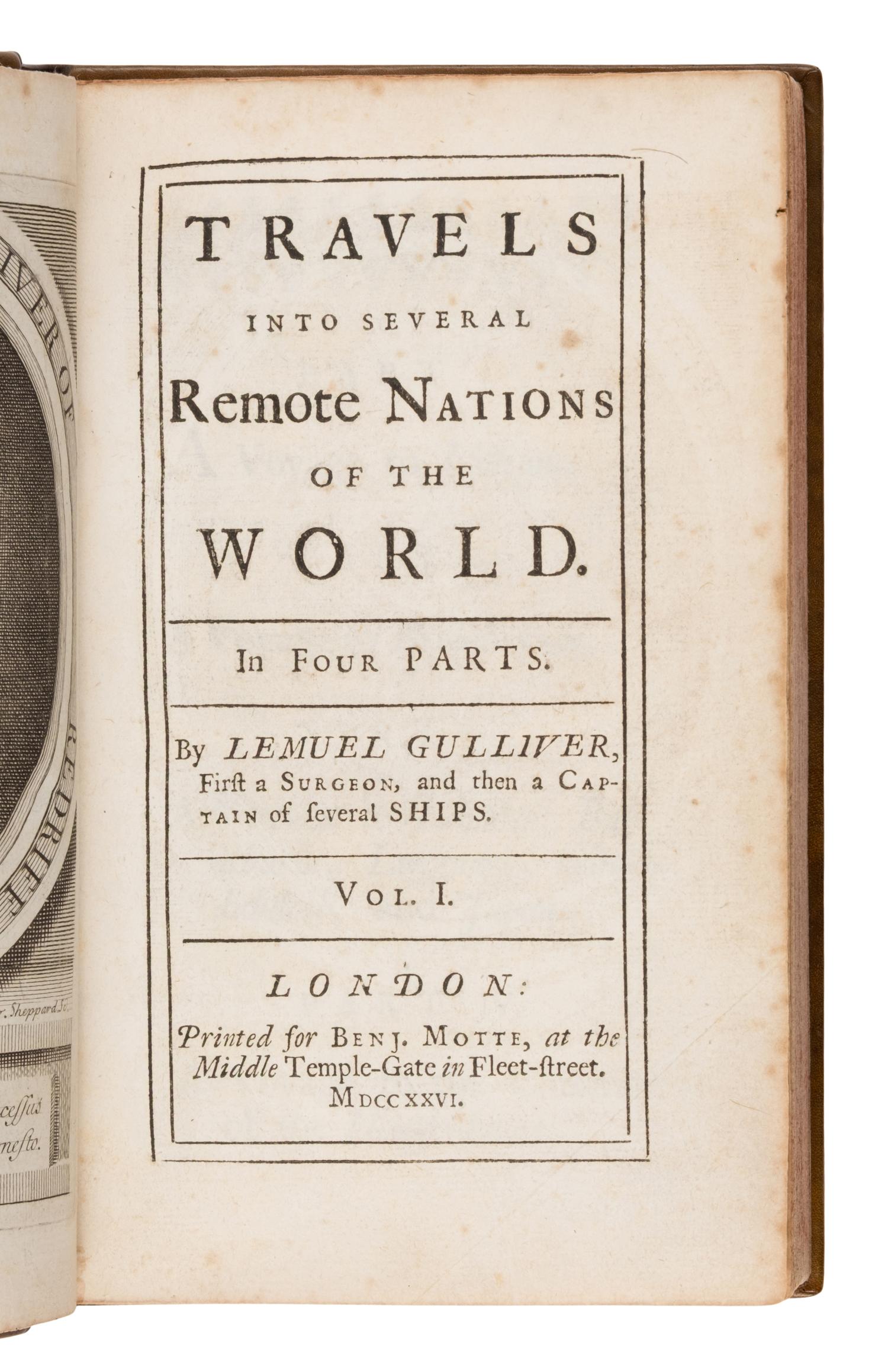 Swift, Jonathan (1667-1745). Travels Into Several Remote Nations of the World. In four parts. By Lemuel Gulliver... London: Printed for Benj. Motte, 1726.
