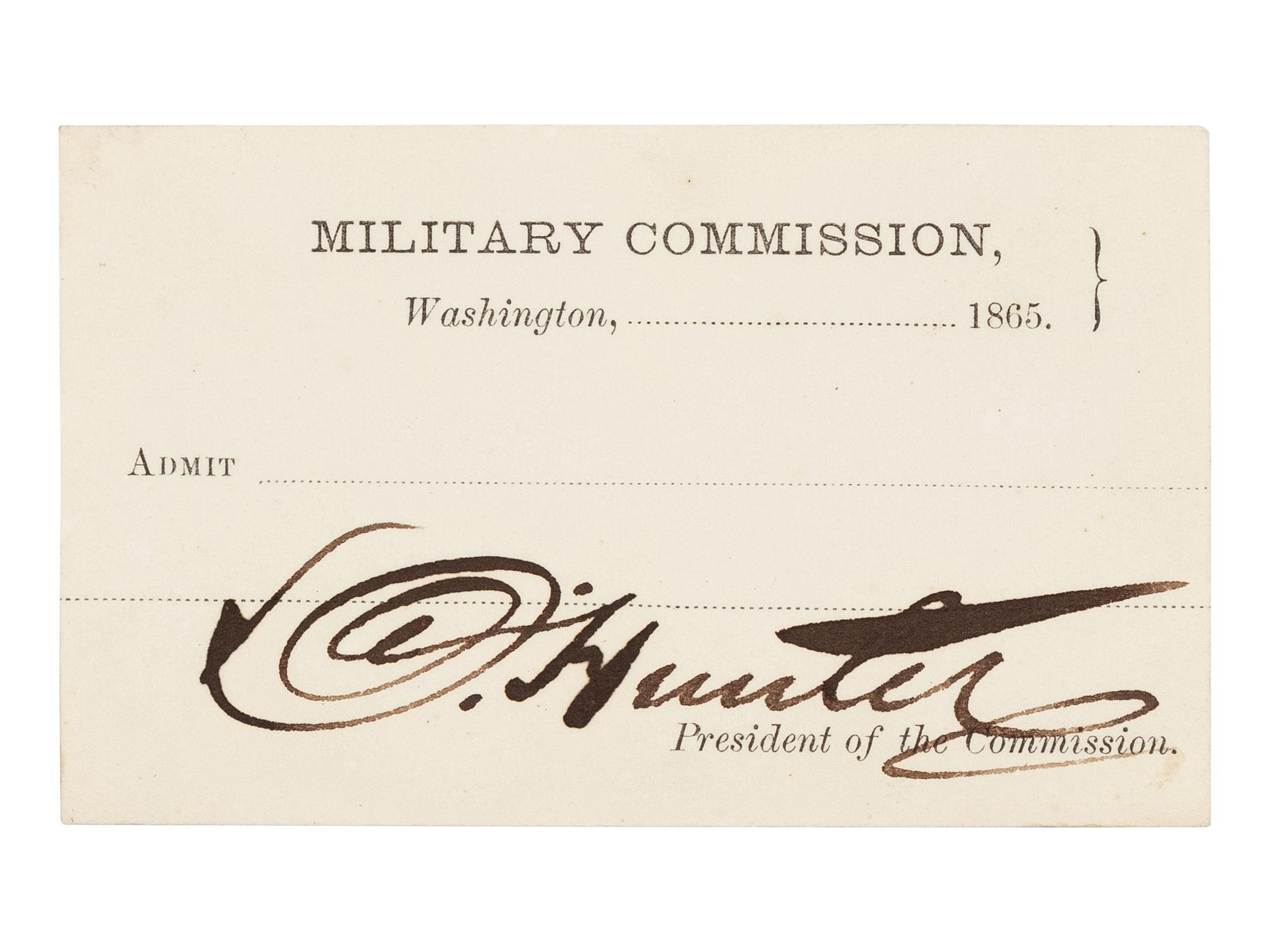 [LINCOLN ASSASSINATION]. A Military Commission pass to the trial of the Lincoln conspirators signed by Major General David Hunter. Washington, ca. May-June 1865.