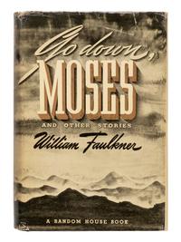 FAULKNER, William (1897-1962). Go Down, Moses and Other Stories . New York: Random House, 1942.