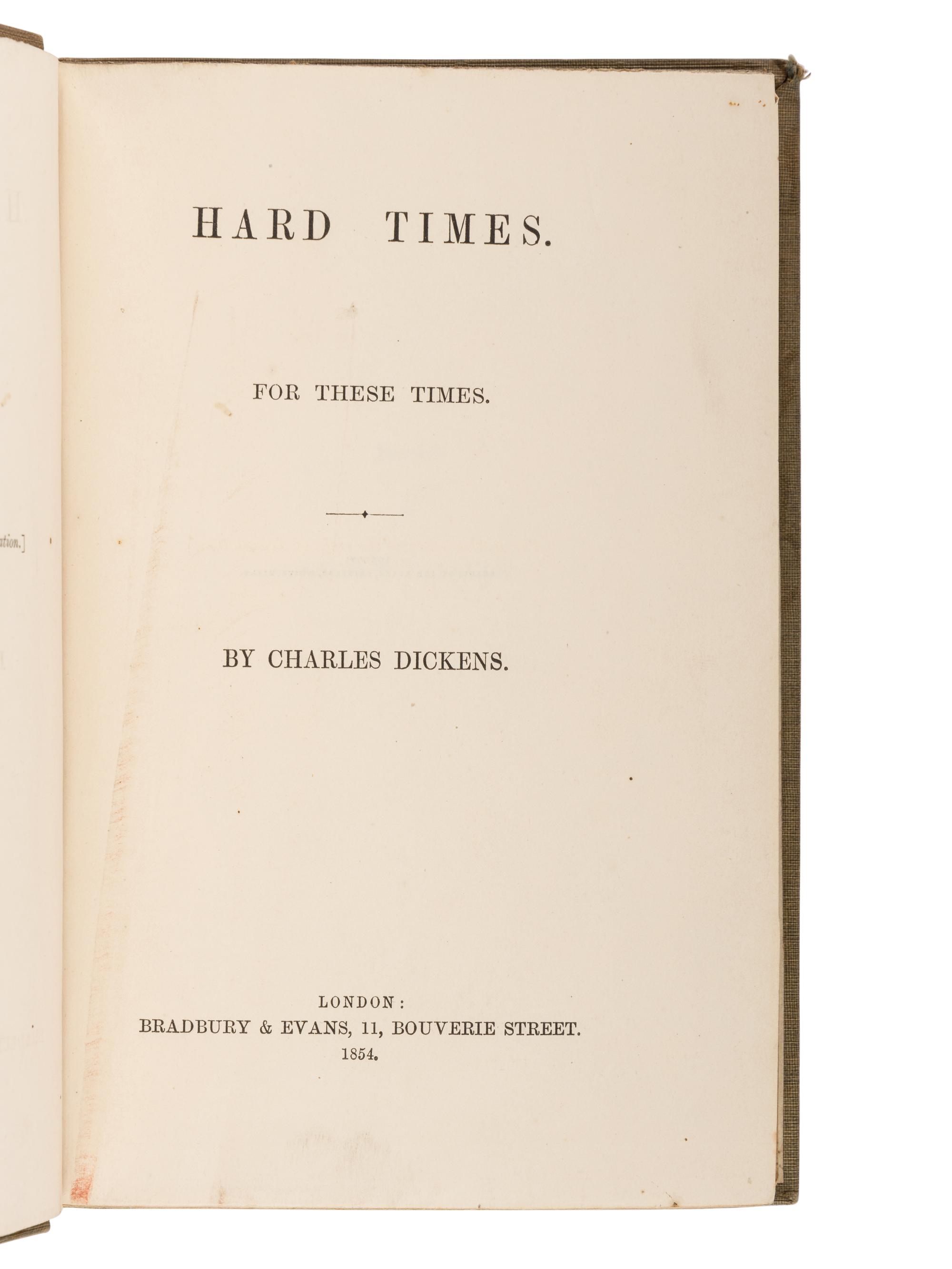 DICKENS, Charles (1812-1870), editor. Hard Times. For These Times . London: Bradbury & Evans, 1854.