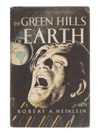 HEINLEIN, Robert A. (1907-1988). The Green Hills Of Earth . Chicago: Shasta Publishers, 1951.