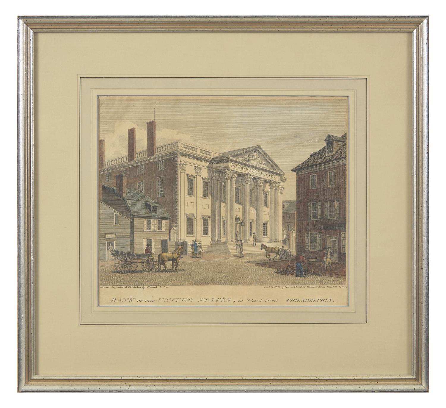 A hand-colored engraving of the "Bank of the United States, in Third Street Philadelphia," William Russell Birch (1755-1844) and Thomas Birch (1779-1851), sold by R. Campbell & Co., Philadelphia, PA, 1799