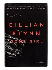 FLYNN, Gillian (b. 1971). Gone Girl. New York: Crown Publishers, 2012.