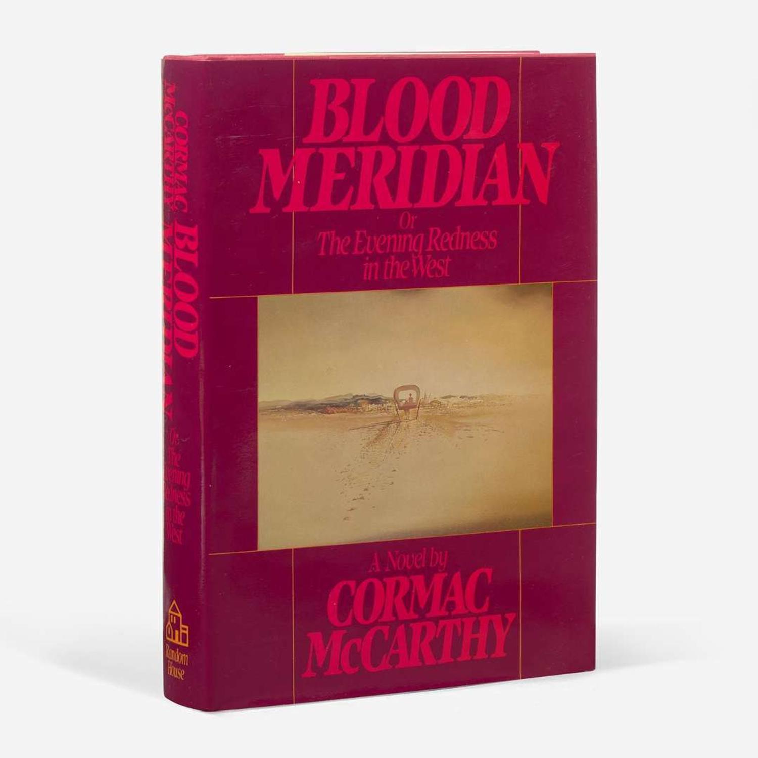 [Literature] McCarthy, Cormac Blood Meridian or the Evening Redness in the West