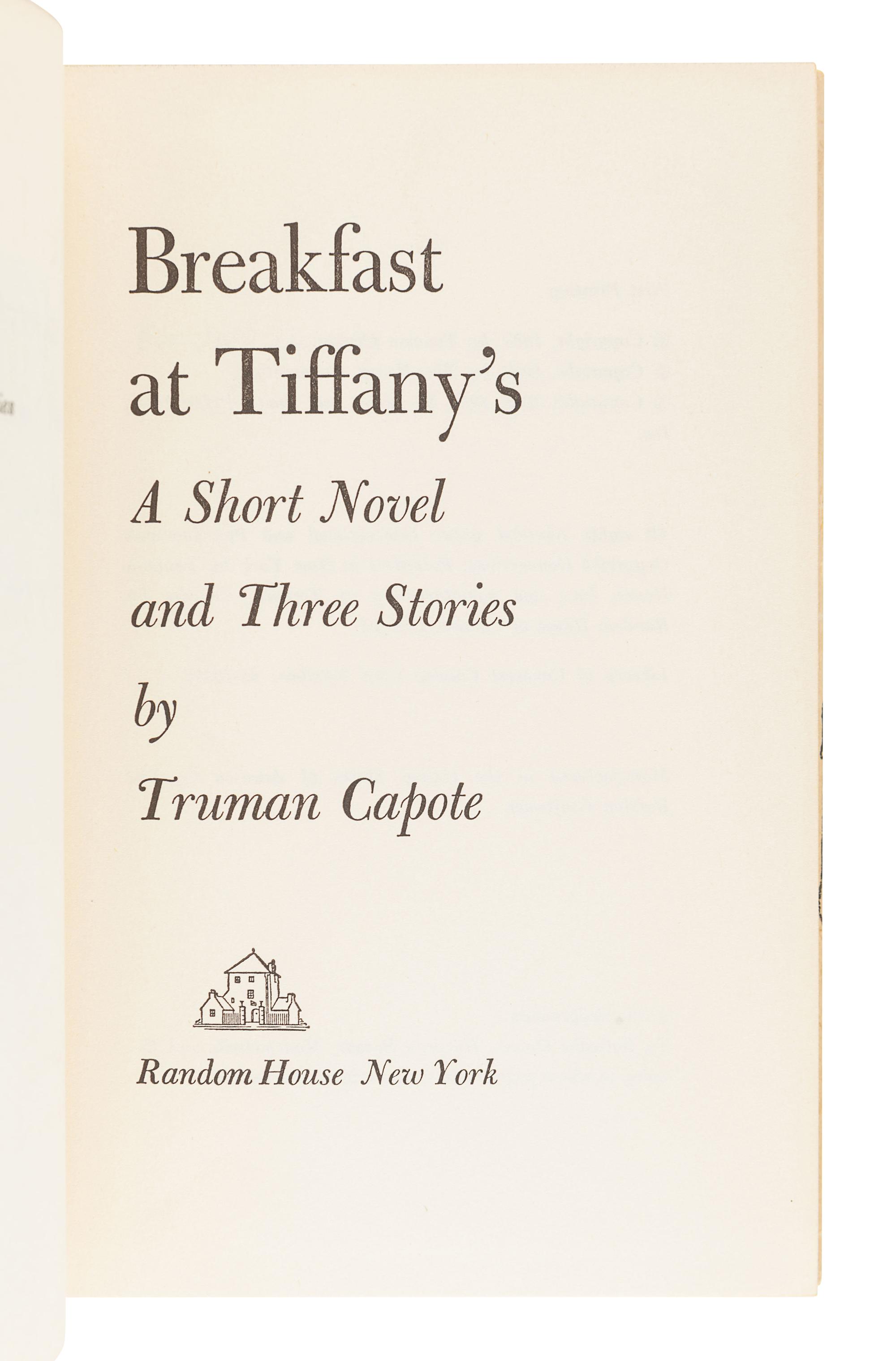 CAPOTE, Truman (1924-1984). Breakfast at Tiffany's . New York: Random House, 1958.