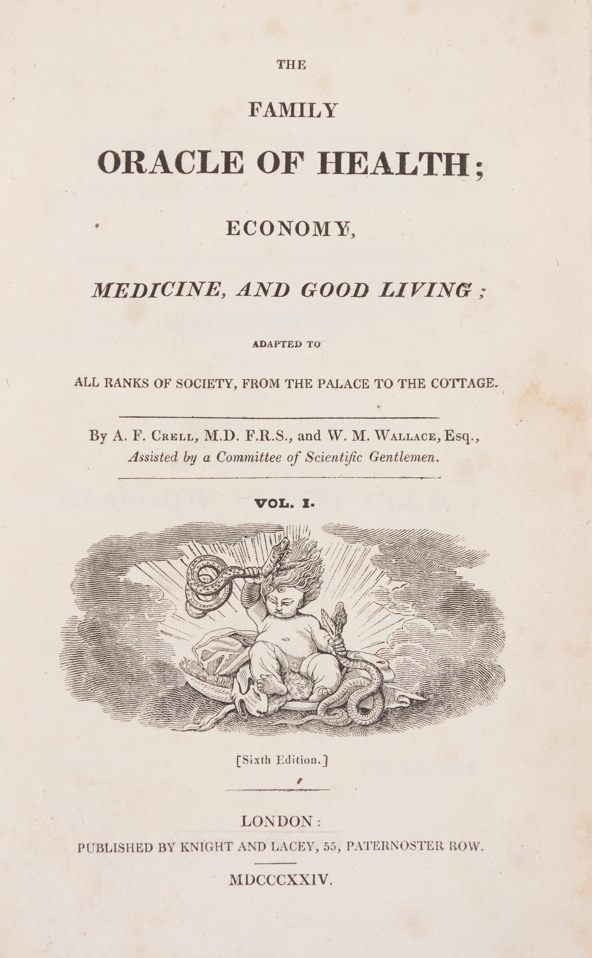 (CRUIKSHANK, GEORGE) CRELL, A.F. AND W.M. WALLACE. The Family Oracle [...]. By A.F. Crell & W.M. Wallace. With 2 others. (4v. total)