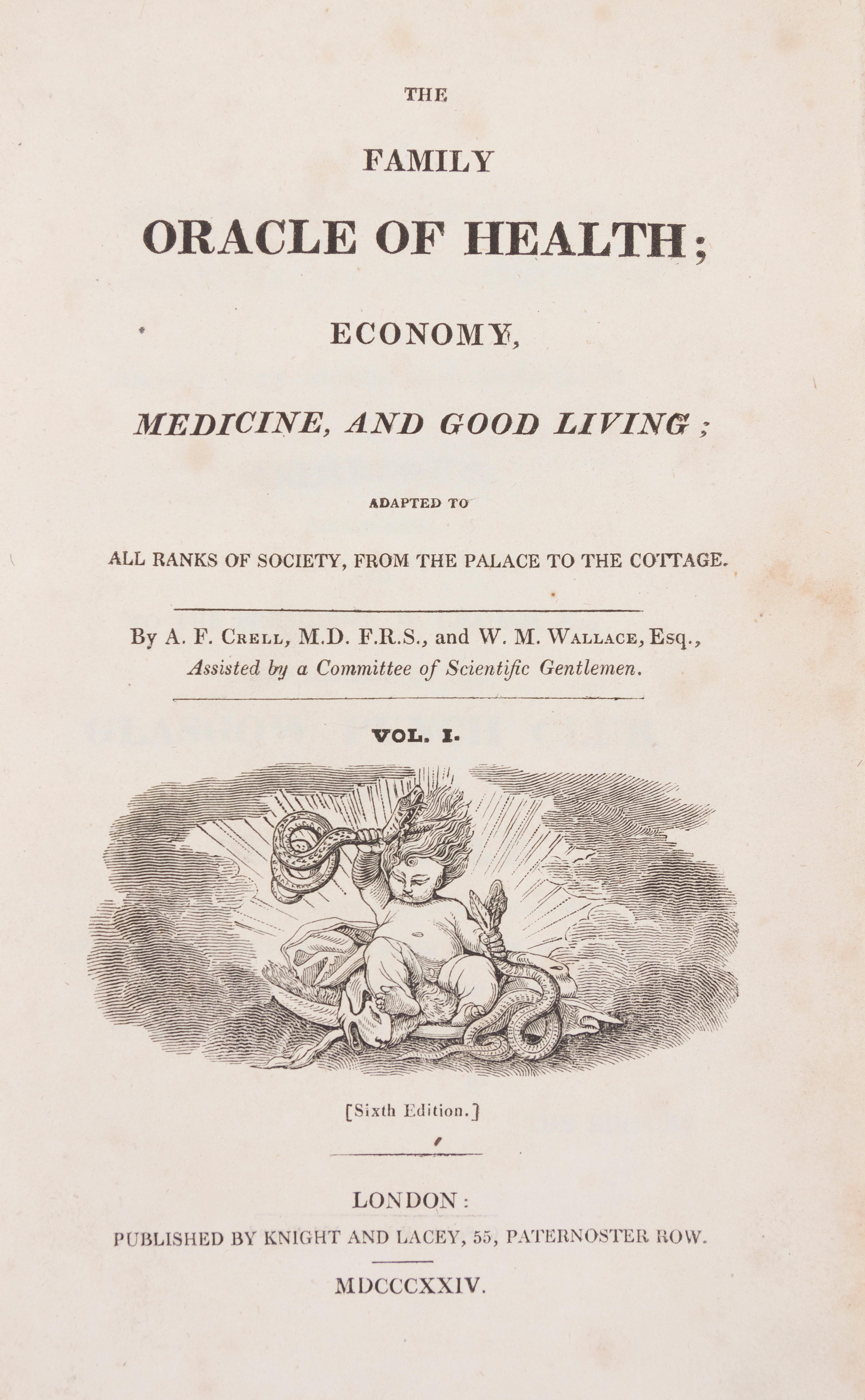 (CRUIKSHANK, GEORGE) CRELL, A.F. AND W.M. WALLACE. The Family Oracle [...]. By A.F. Crell & W.M. Wallace. With 2 others. (4v. total)