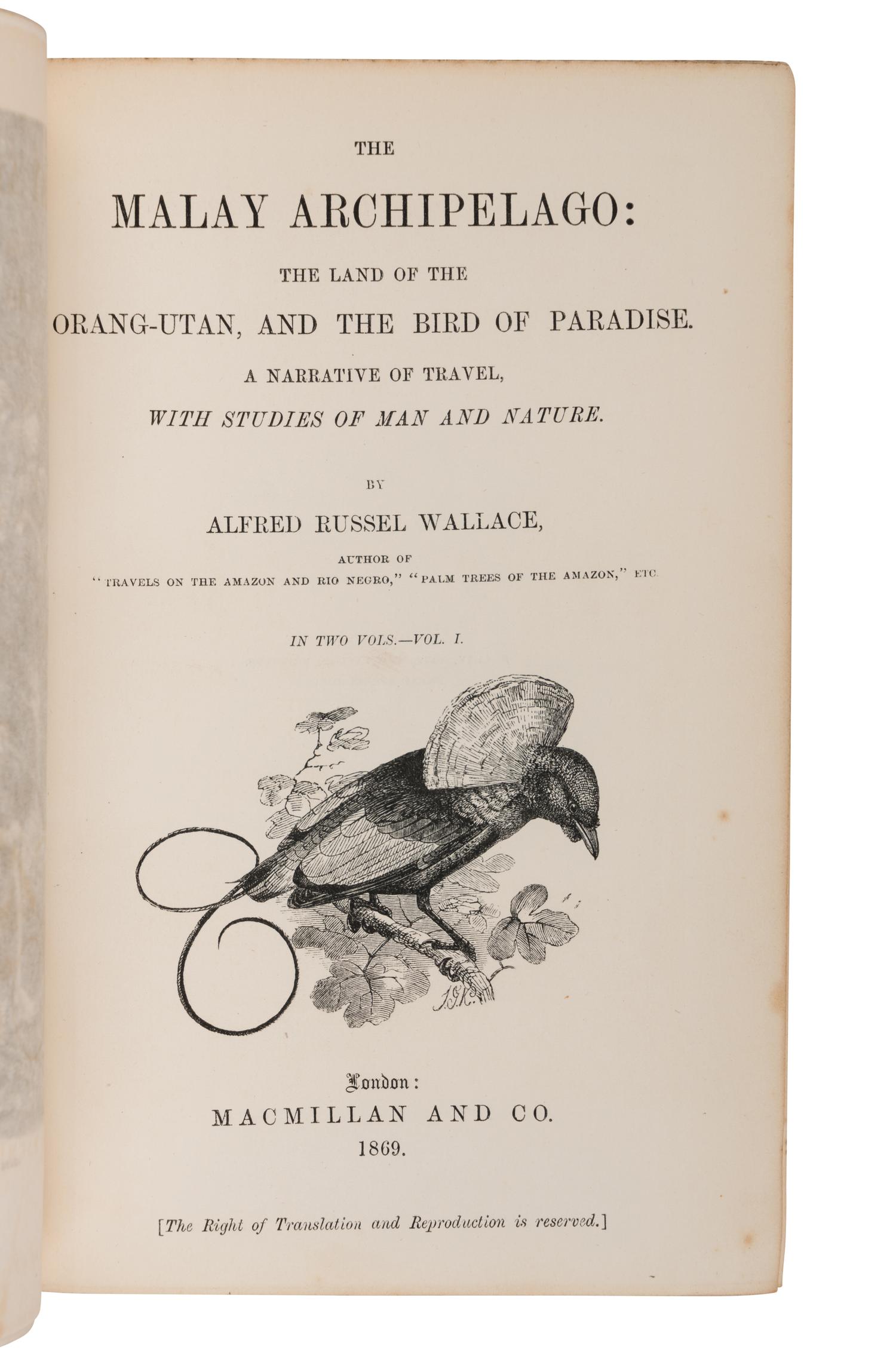 [NATURAL HISTORY]. WALLACE, Alfred Russel (1823-1913). The Malay Archipelago: The Land of the Orang-utan, and the Bird of Paradise... London: MacMillan and Co., 1869.