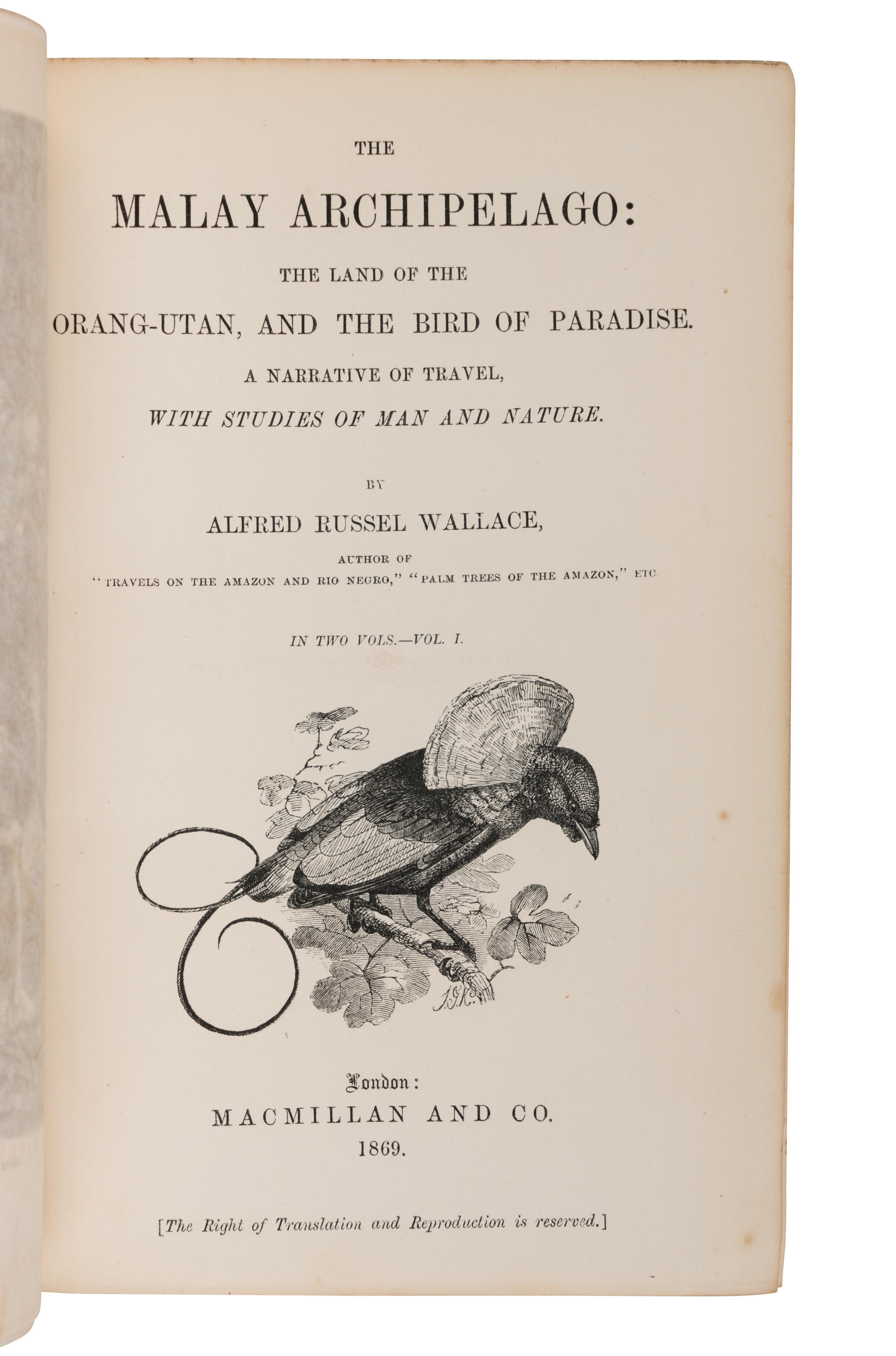 [NATURAL HISTORY]. WALLACE, Alfred Russel (1823-1913). The Malay Archipelago: The Land of the Orang-utan, and the Bird of Paradise... London: MacMillan and Co., 1869.