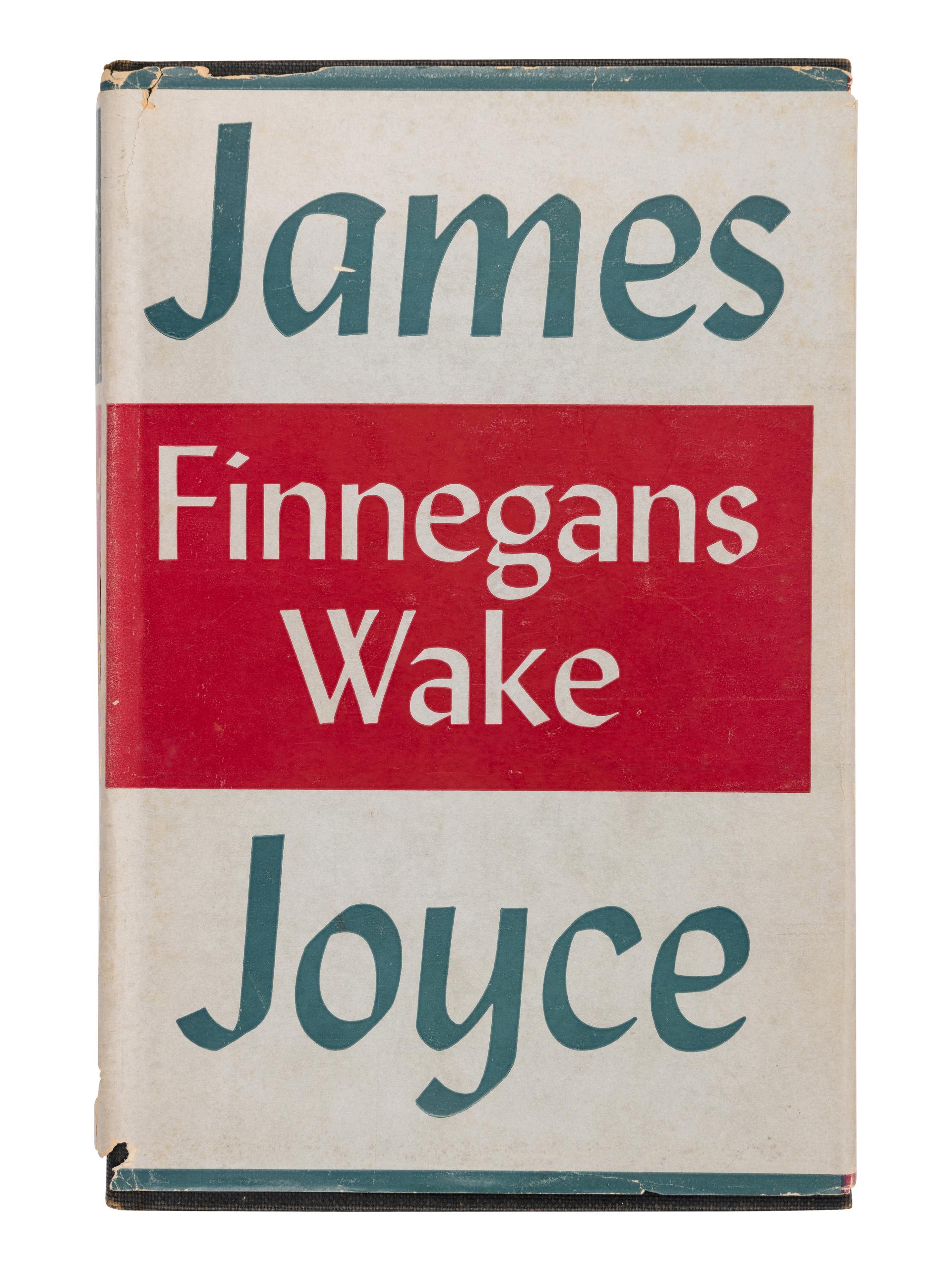JOYCE, James (1882-1941). Finnegans Wake . New York: The Viking Press, 1939.