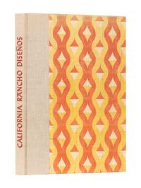 [GRABHORN PRESS / BOOK CLUB OF CALIFORNIA]. BECKER, Robert H. Designs on the Land, Diseños of California Ranchos . San Francisco: The Grabhorn Press for Book Club of California, 1969.
