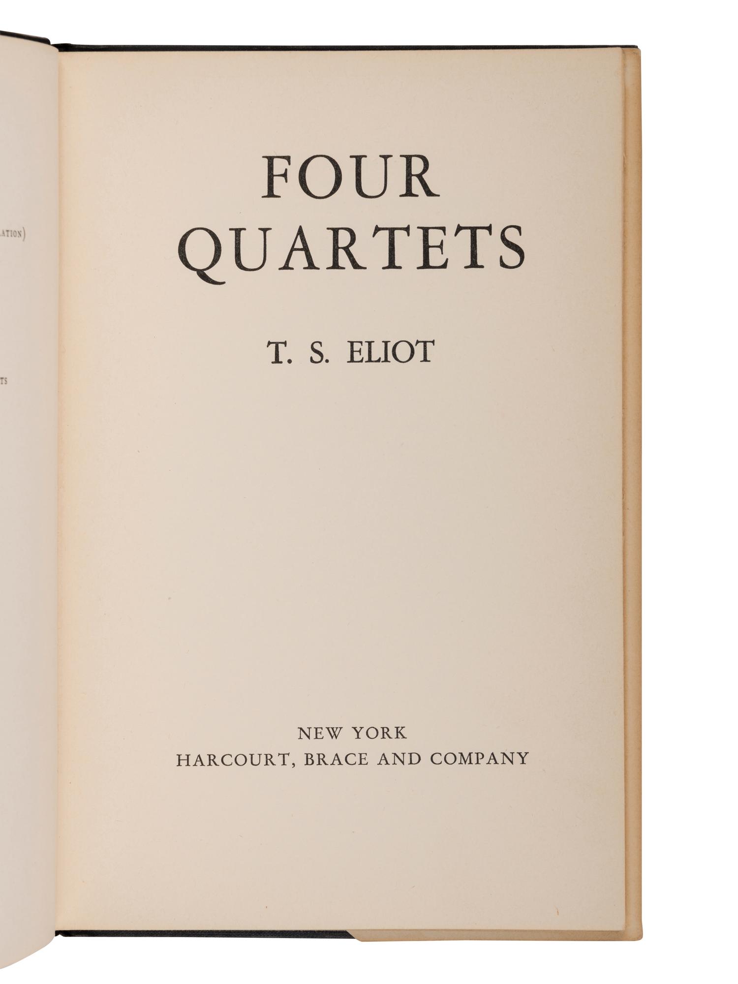 ELIOT, T.S. (1888-1945). Four Quartets. New York: Harcourt, Brace & Company, 1943.