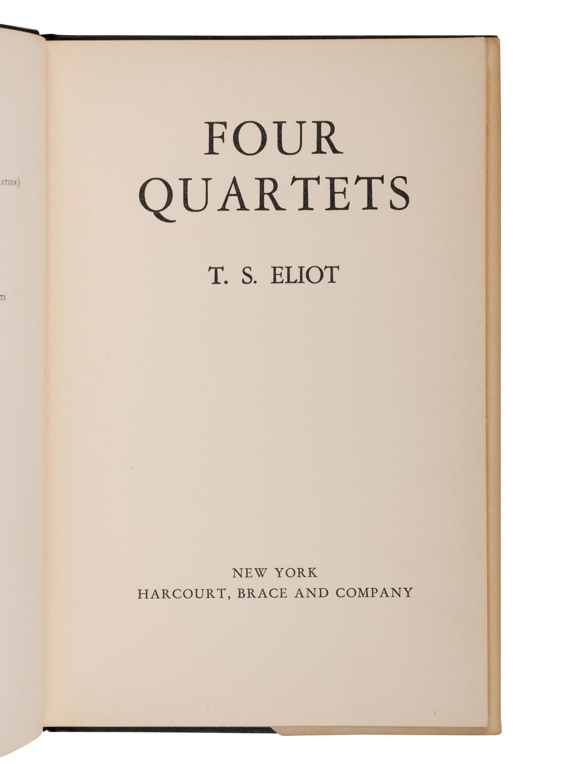 ELIOT, T.S. (1888-1945). Four Quartets. New York: Harcourt, Brace & Company, 1943.