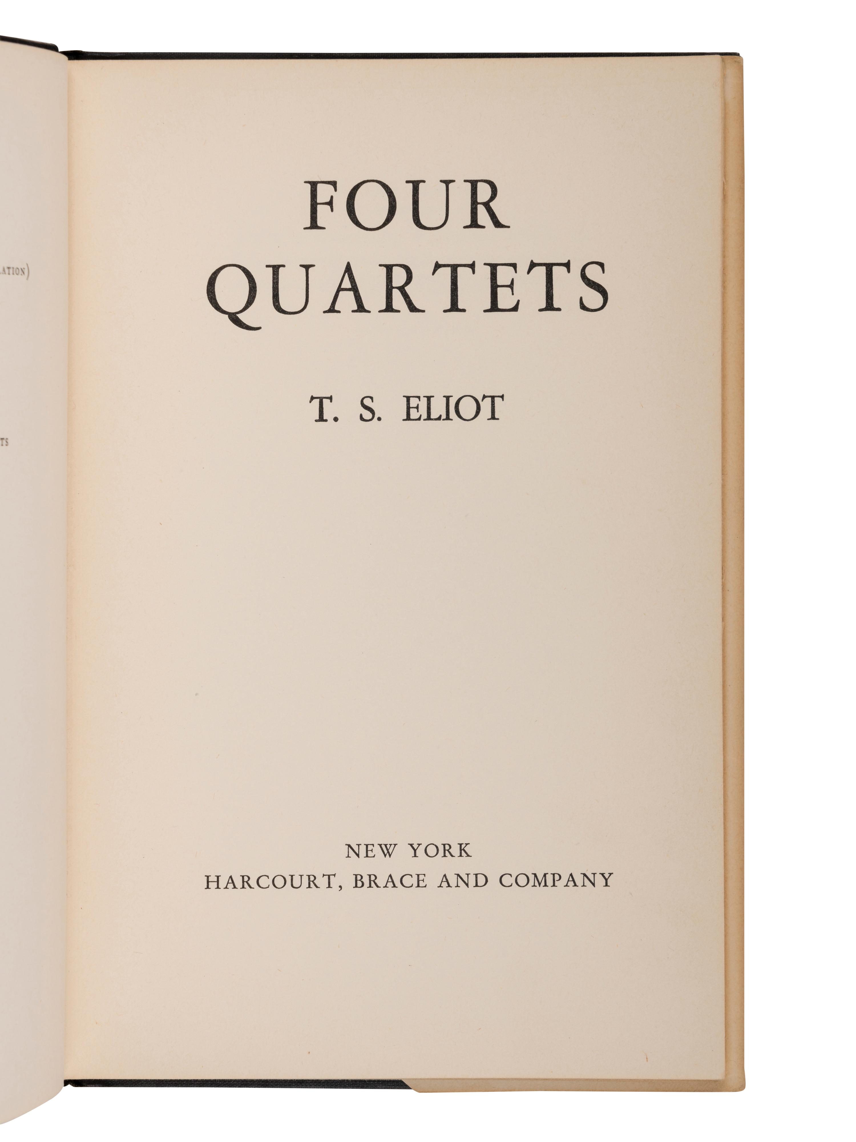 ELIOT, T.S. (1888-1945). Four Quartets. New York: Harcourt, Brace & Company, 1943.