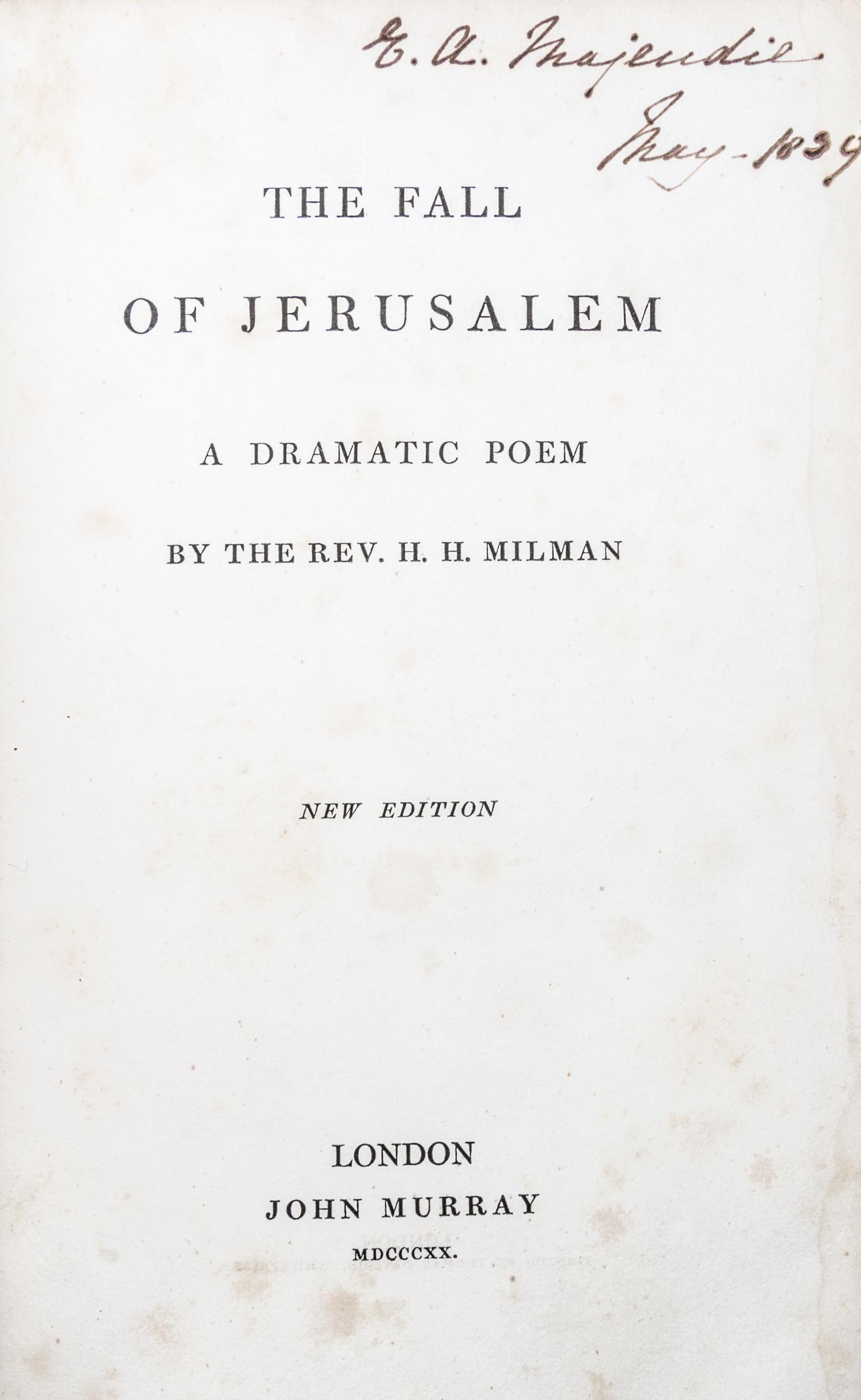 (FORE EDGE PAINTING) MILMAN, HH. The Fall of Jerusalem. London, 1820. With a fore edge painting of Monk Soham in Suffo