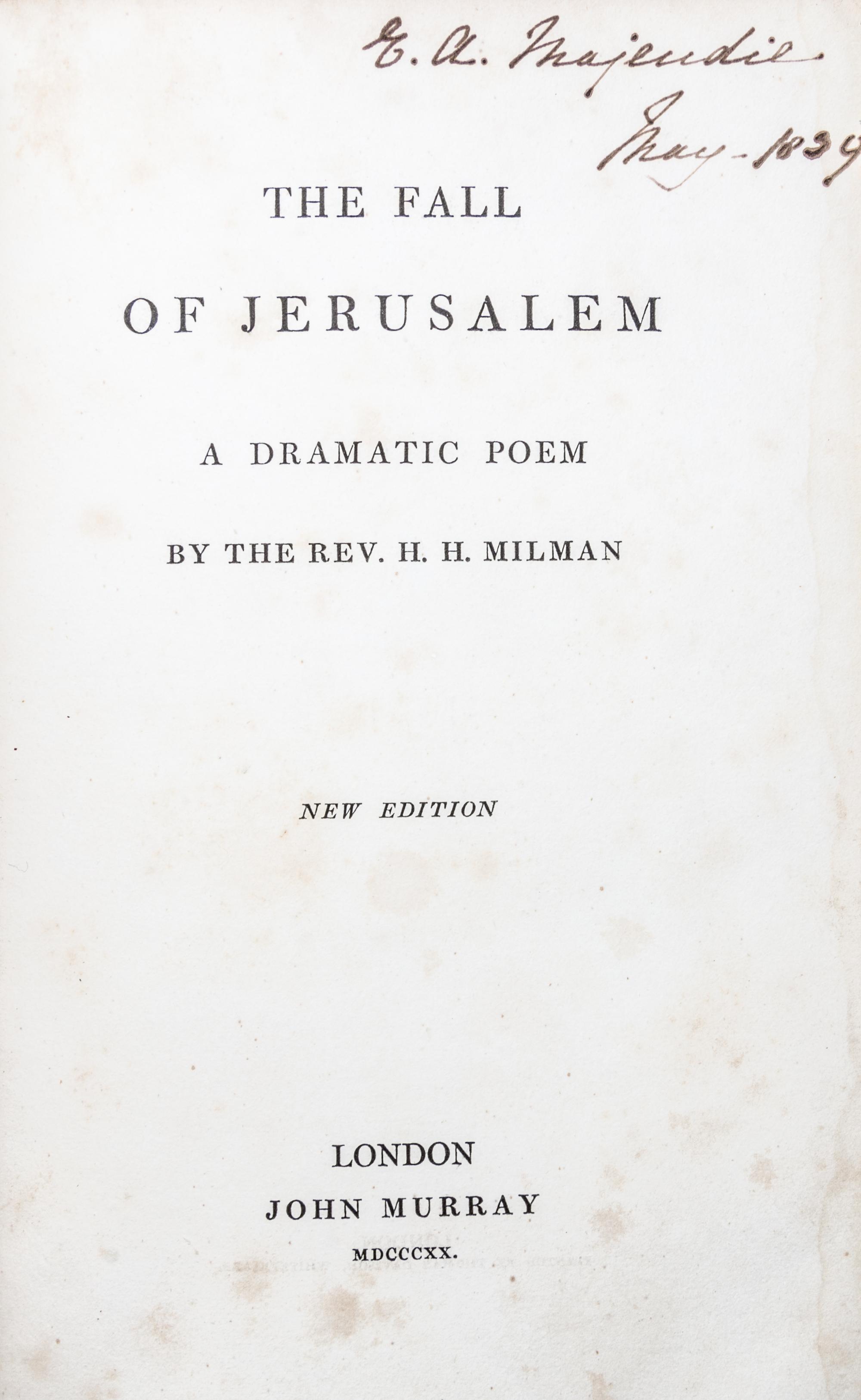 (FORE EDGE PAINTING) MILMAN, HH. The Fall of Jerusalem. London, 1820. With a fore edge painting of Monk Soham in Suffo