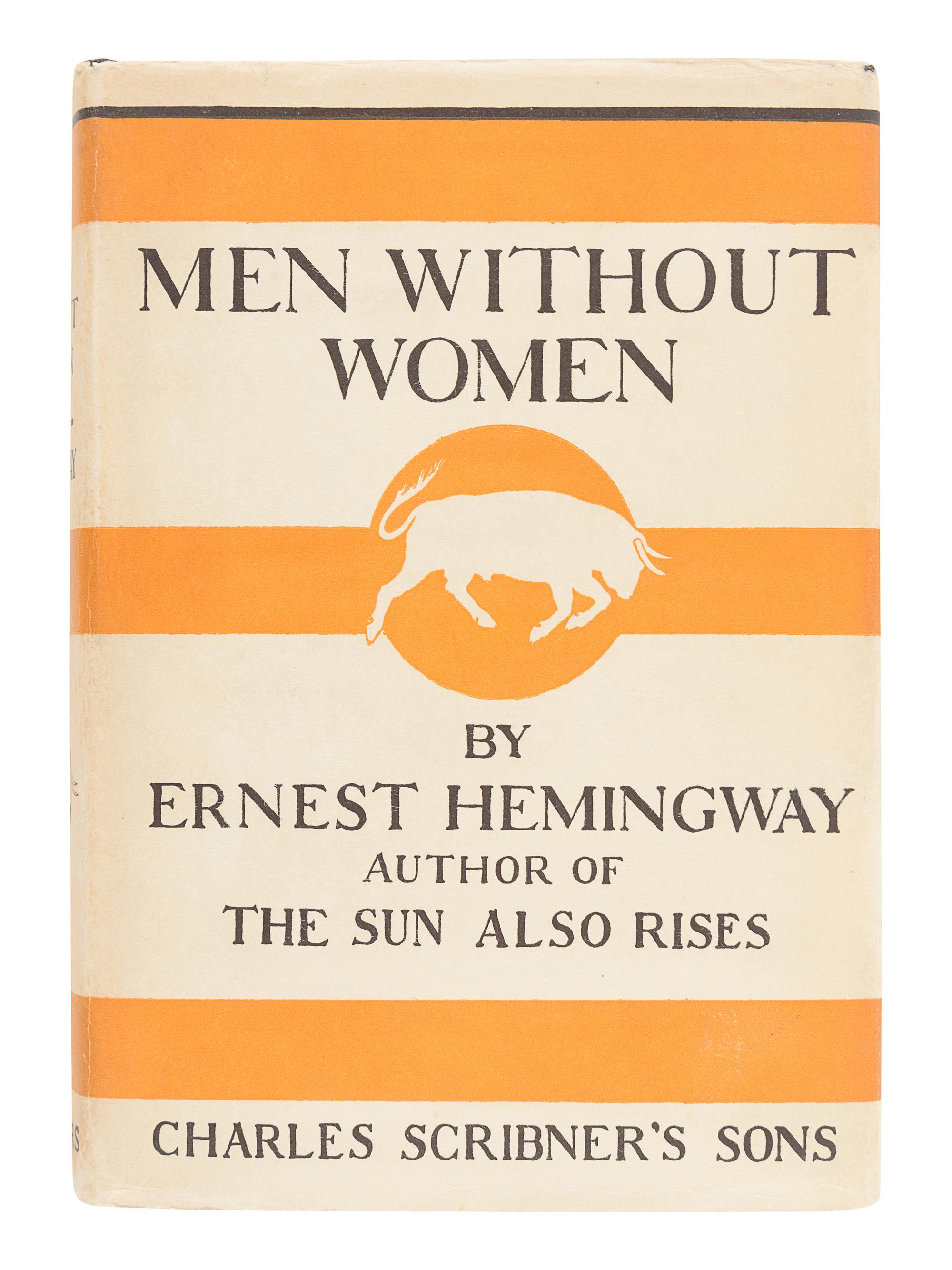 HEMINGWAY, Ernest (1899-1961). Men Without Women. New York: Scribner's, 1927.