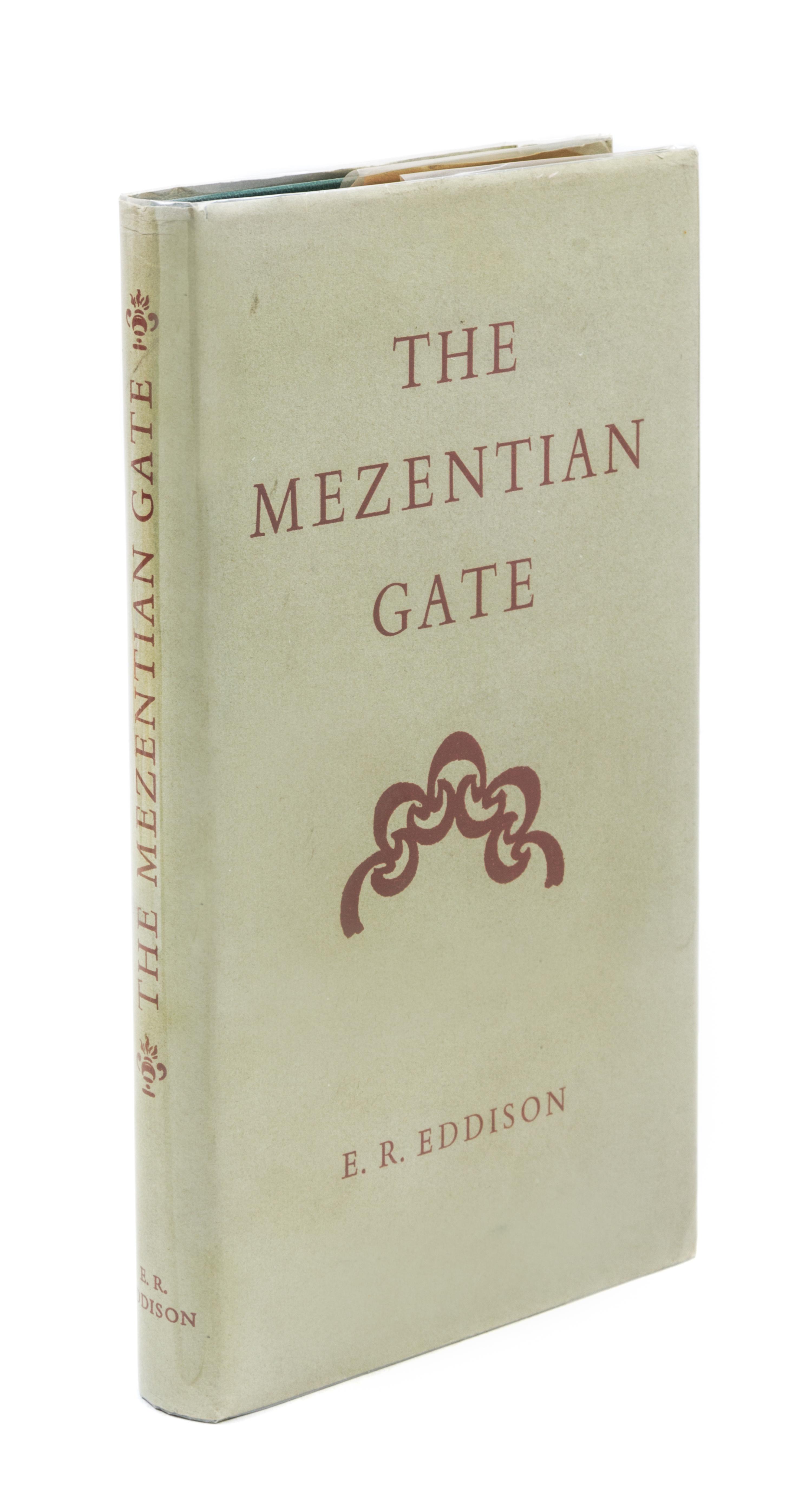 EDDISON, E. R. The Mezentian Gate. Curwen Press, 1958. First edition.