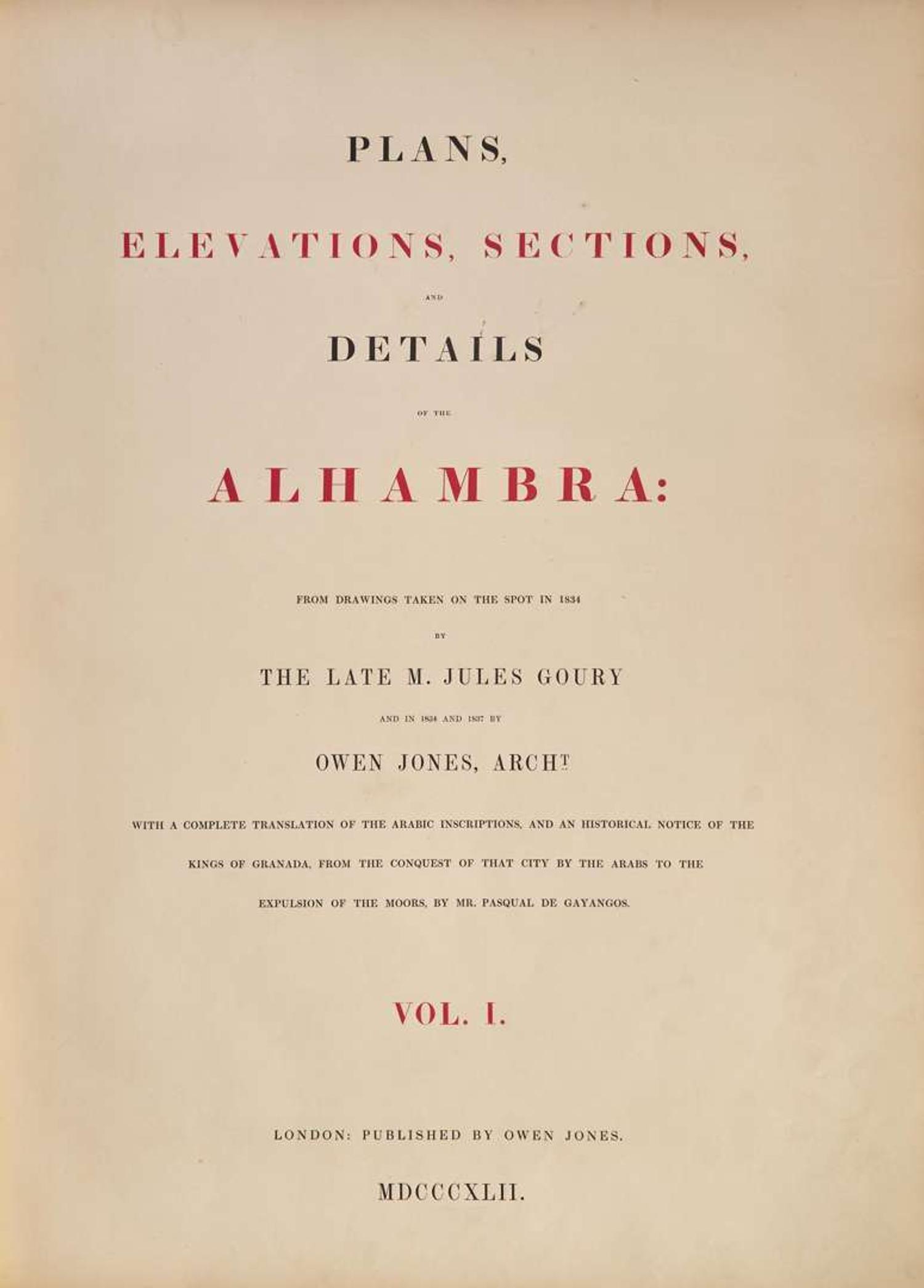 [Color-Plate Books] Jones, Owen, and Jules Goury: Plans, Elevations, Sections, and Details of the Alhambra...