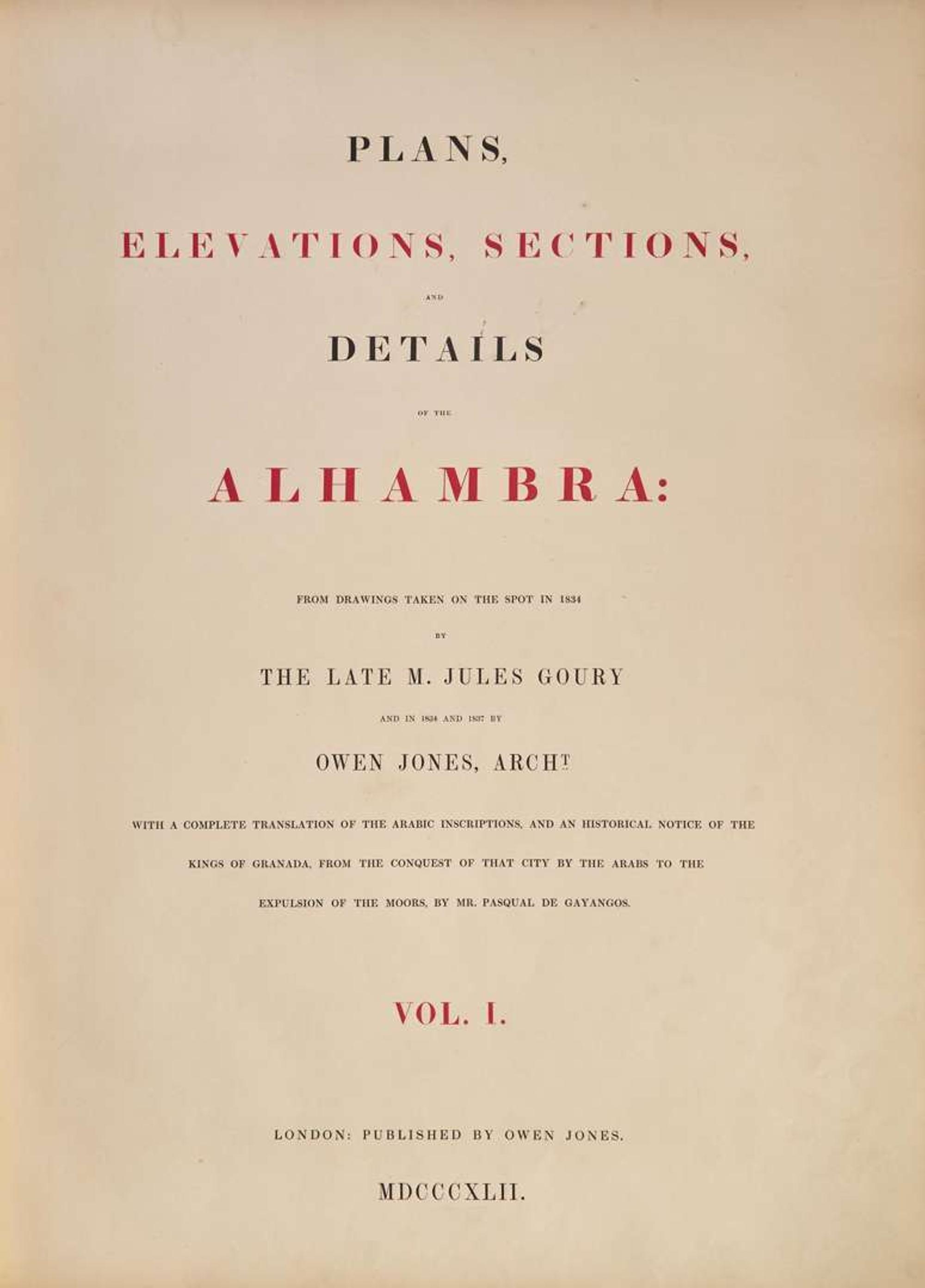 [Color-Plate Books] Jones, Owen, and Jules Goury: Plans, Elevations, Sections, and Details of the Alhambra...