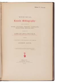 [LINCOLN, Robert Todd (1843-1926), his copies]. A pair of Abraham Lincoln bibliographies from Robert Todd's library, comprising: