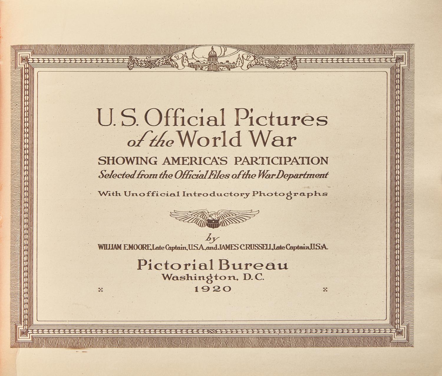 [Black Sun Press] [Crosby, Harry] Moore, William E., and James Russell. U.S. Official Pictures of the World War...