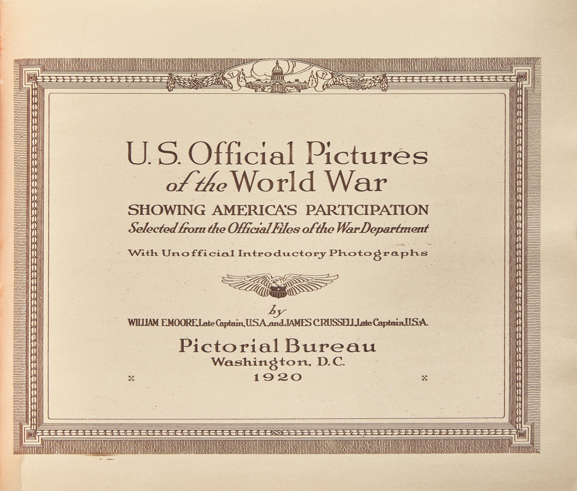 [Black Sun Press] [Crosby, Harry] Moore, William E., and James Russell. U.S. Official Pictures of the World War...