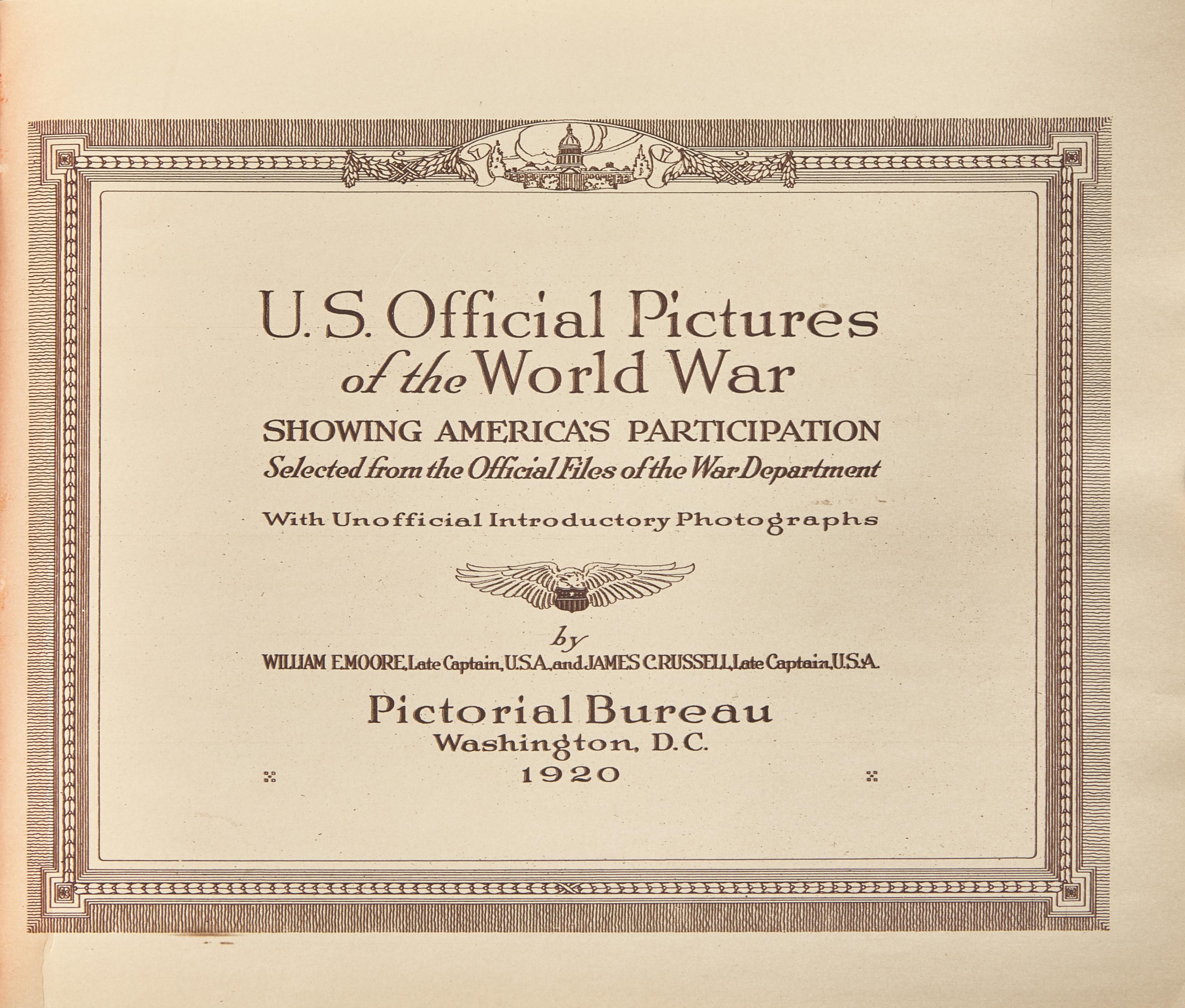 [Black Sun Press] [Crosby, Harry] Moore, William E., and James Russell. U.S. Official Pictures of the World War...