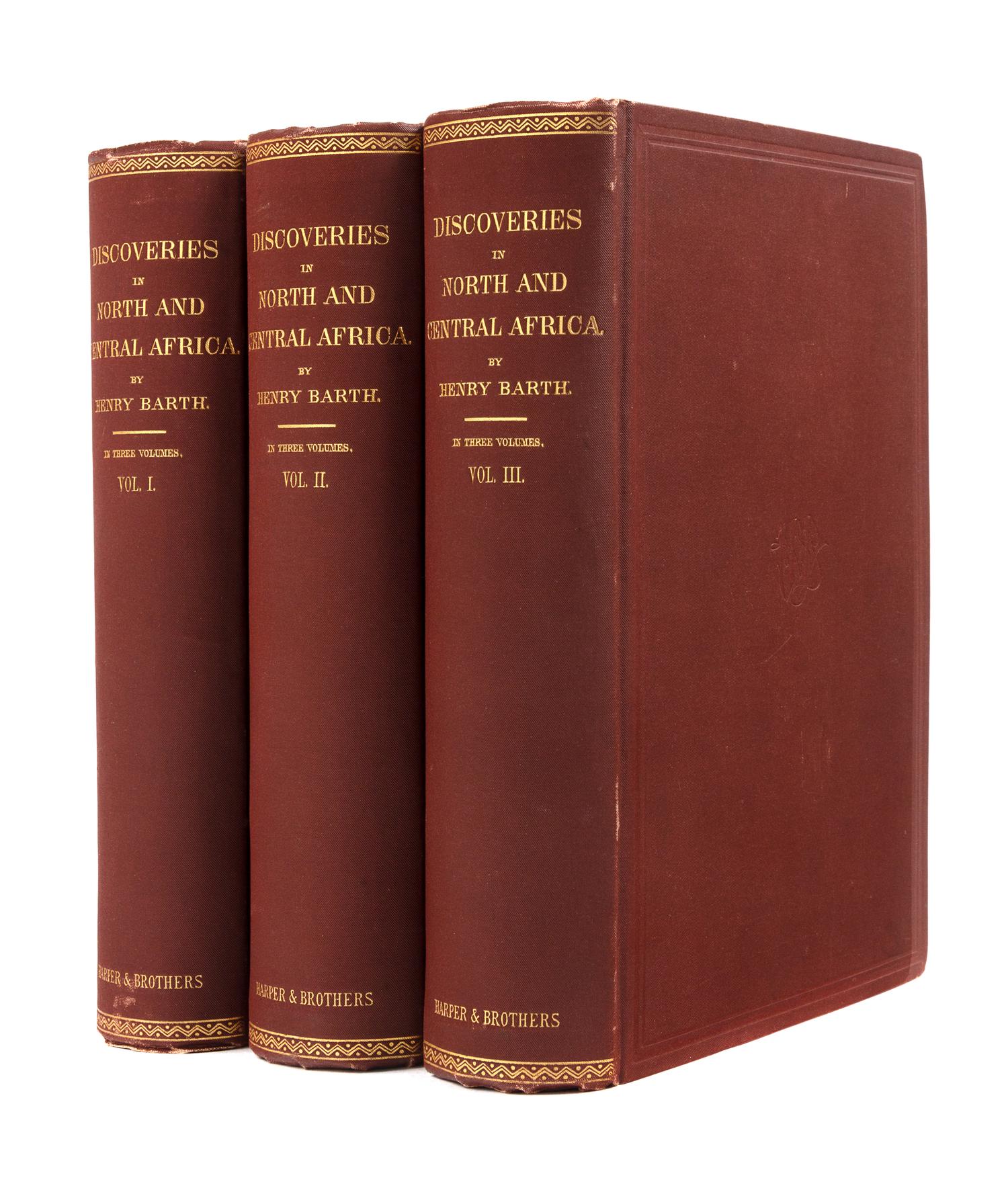 BARTH, Heinrich (1821-1865). Travels and Discoveries in North and Central Africa. New York: Harper & Brothers, 1857-59.