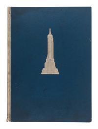 [ARCHITECTURE & DESIGN]. BAILEY, Vernon Howe (1874-1953). Empire State. A Pictorial Record of Its Construction. New York: William Edwin Rudge, 1931.