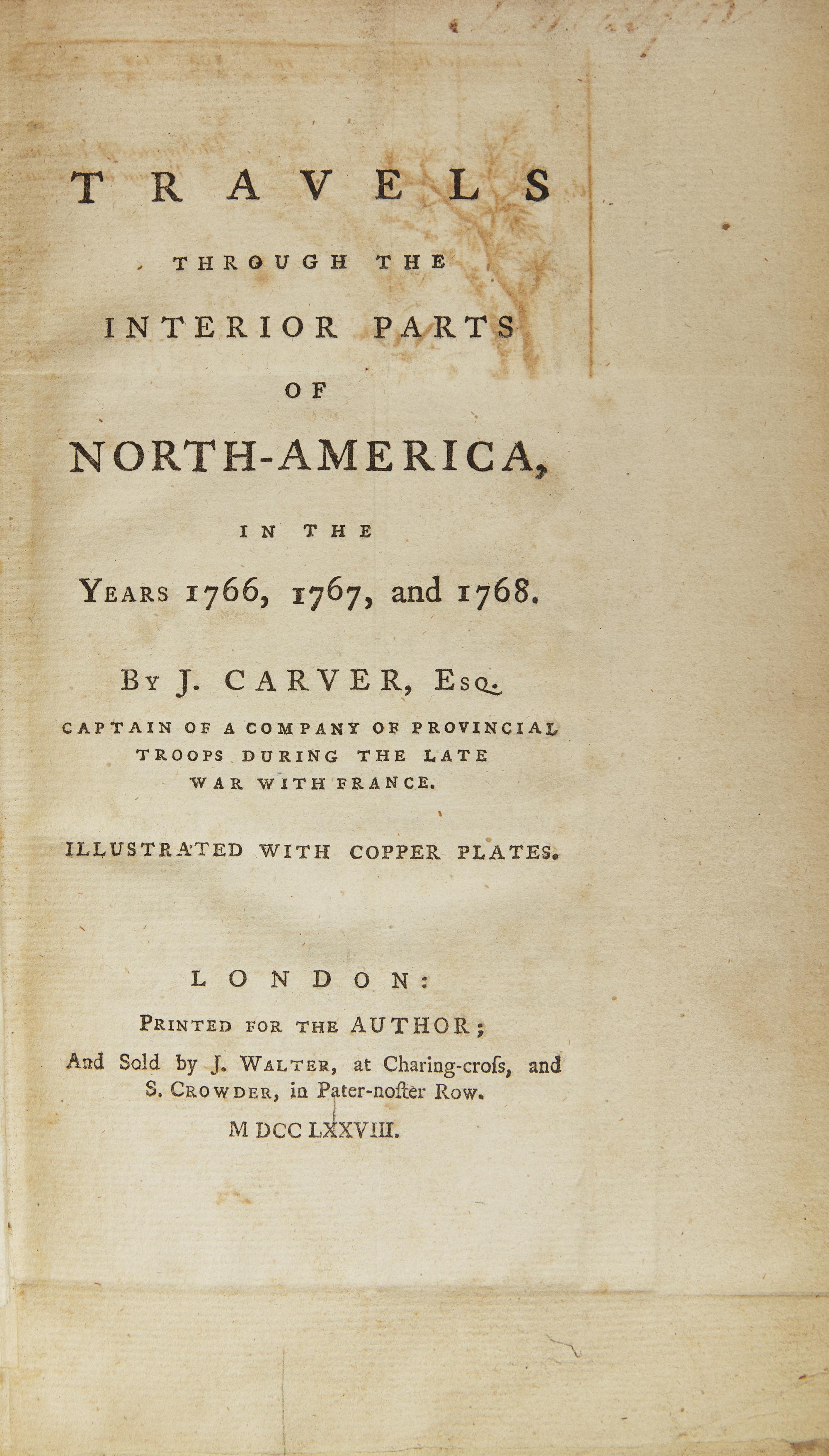 Carver, J(onathan). Travels Through the Interior Parts of North-America, in the Years 1766, 1767, and 1768