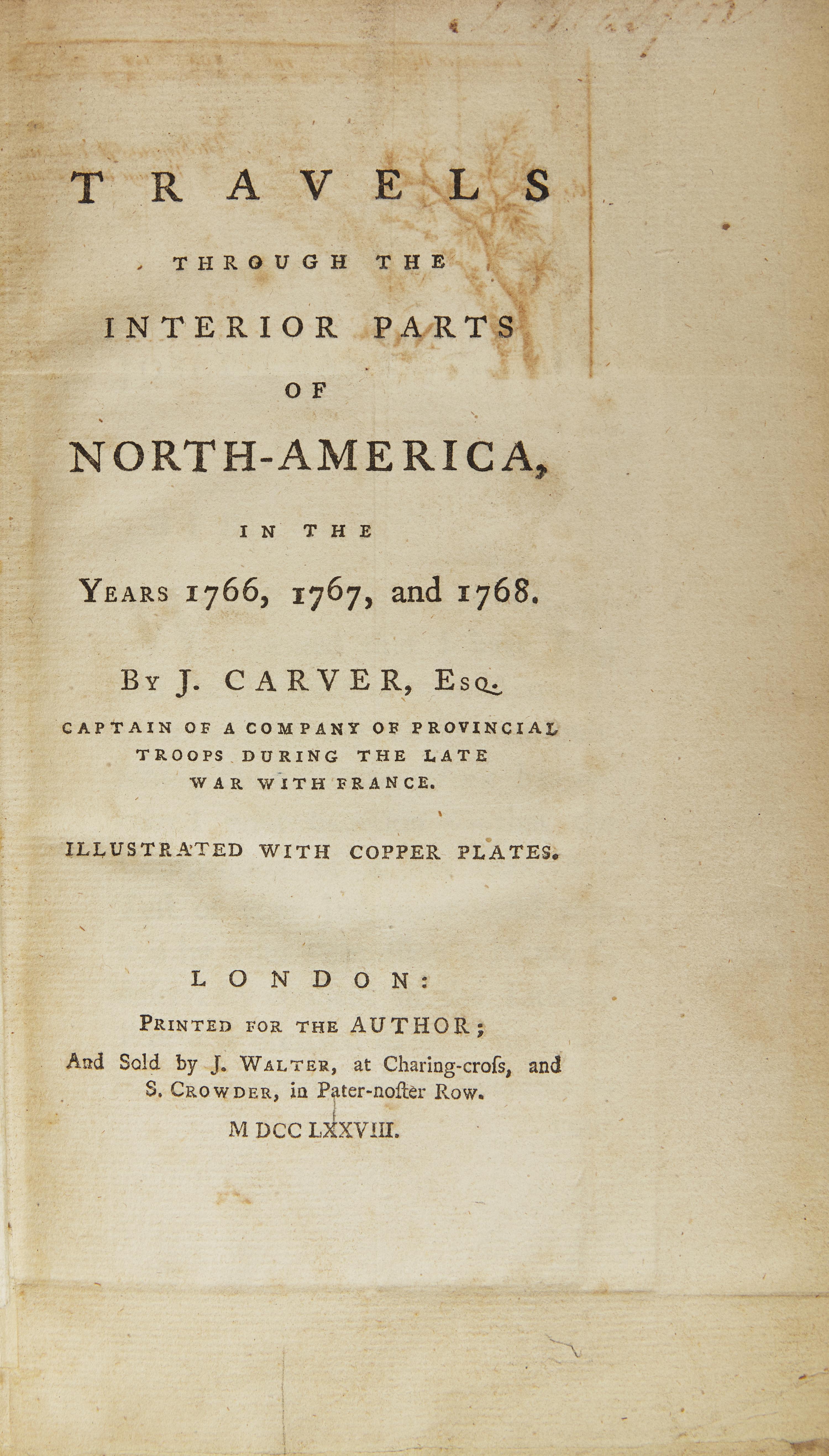 Carver, J(onathan). Travels Through the Interior Parts of North-America, in the Years 1766, 1767, and 1768