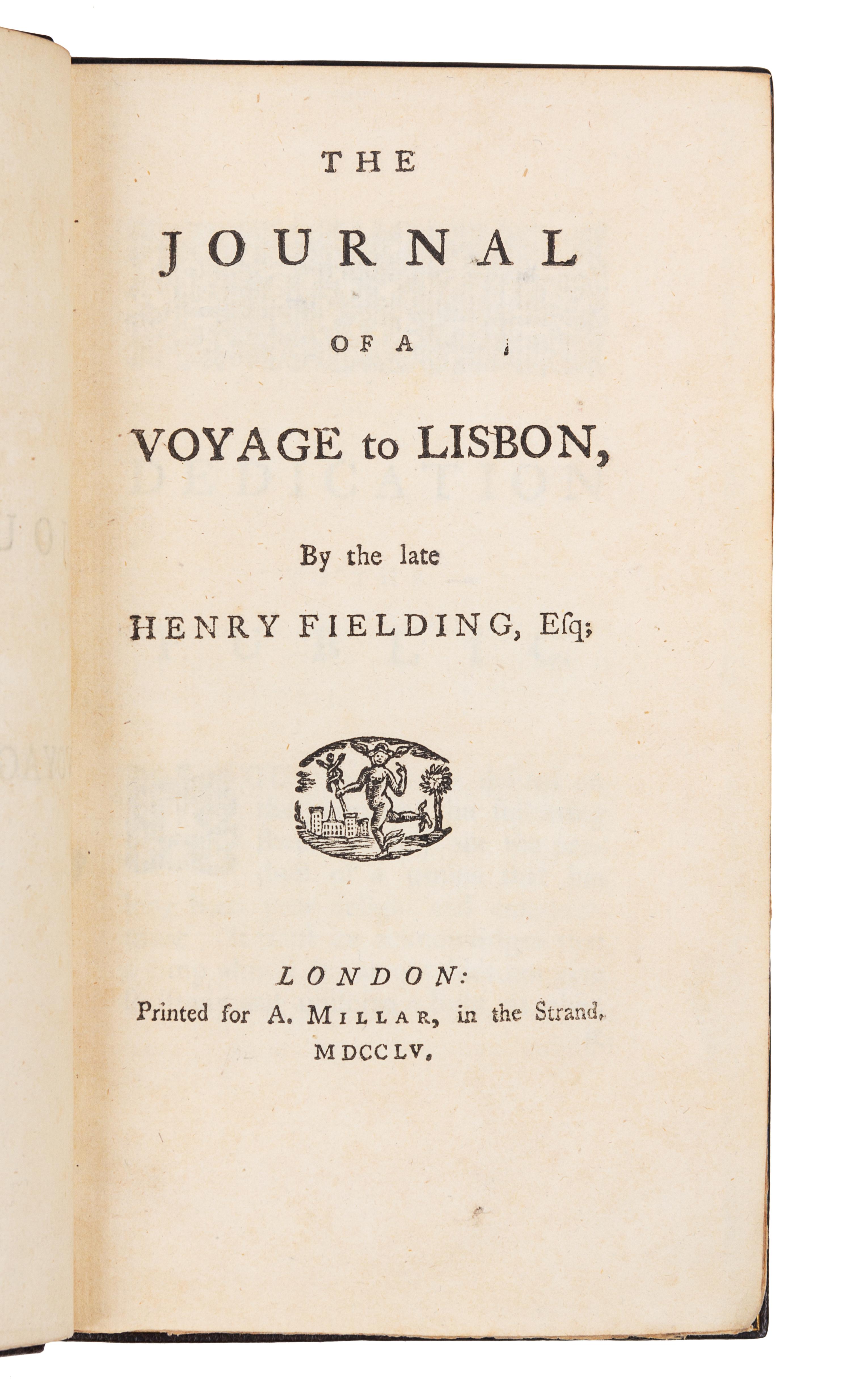 FIELDING, Henry (1707-1754). The Journal of a Voyage to Lisbon. London: for A. Millar, 1755.