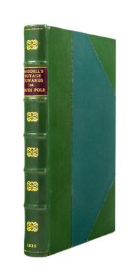 WEDDELL, James (1787-1834). A Voyage towards the South Pole, performed in the years 1822-24. Containing an Examination of the Antarctic