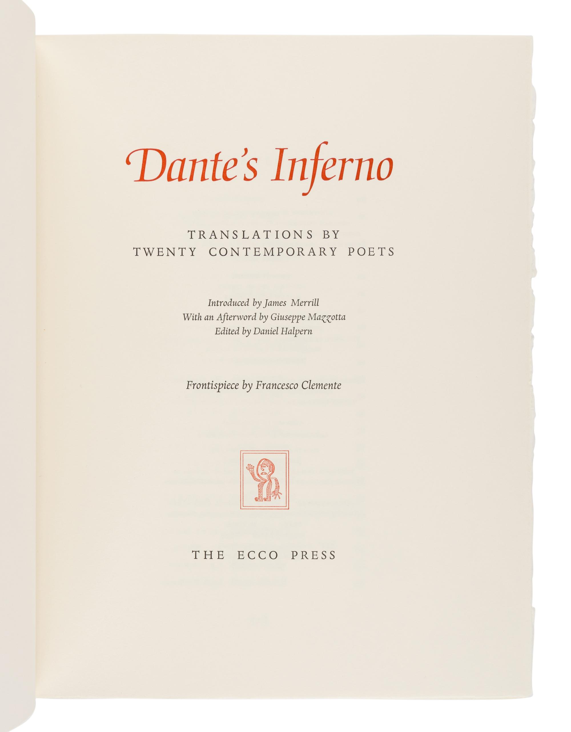 ALIGHIERI, Dante (1265-1321). Dante's Inferno Translations by Twenty Contemporary Poets . Daniel Halpern, editor. Hopewell, NJ: The Ecco Press, 1993.