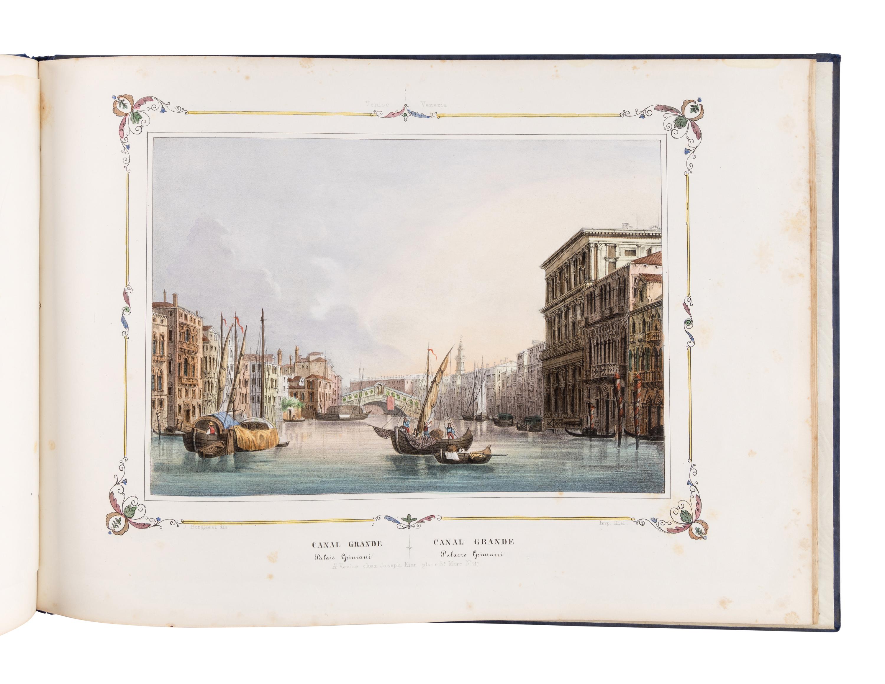 BORGHESI, Giovanni Battista (1790-1846). Le Principali Vedute di Venezia . Venice: Giuseppe Kier, [ca 1843].