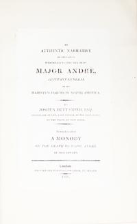 [American Revolution] Smith, Joshua Hett. An Authentic Narrative of the Causes Which led to the Death of Major Andre, Adjutant-General of His Majesty's Forces in North America